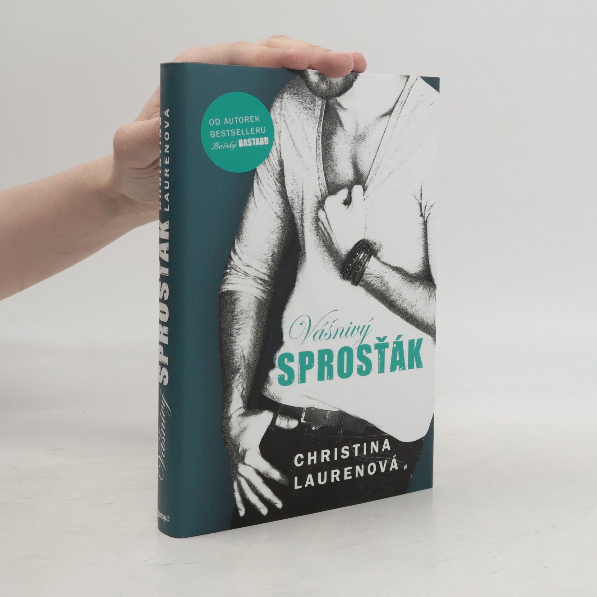 Christina Lauren Vášnivý sprosťák