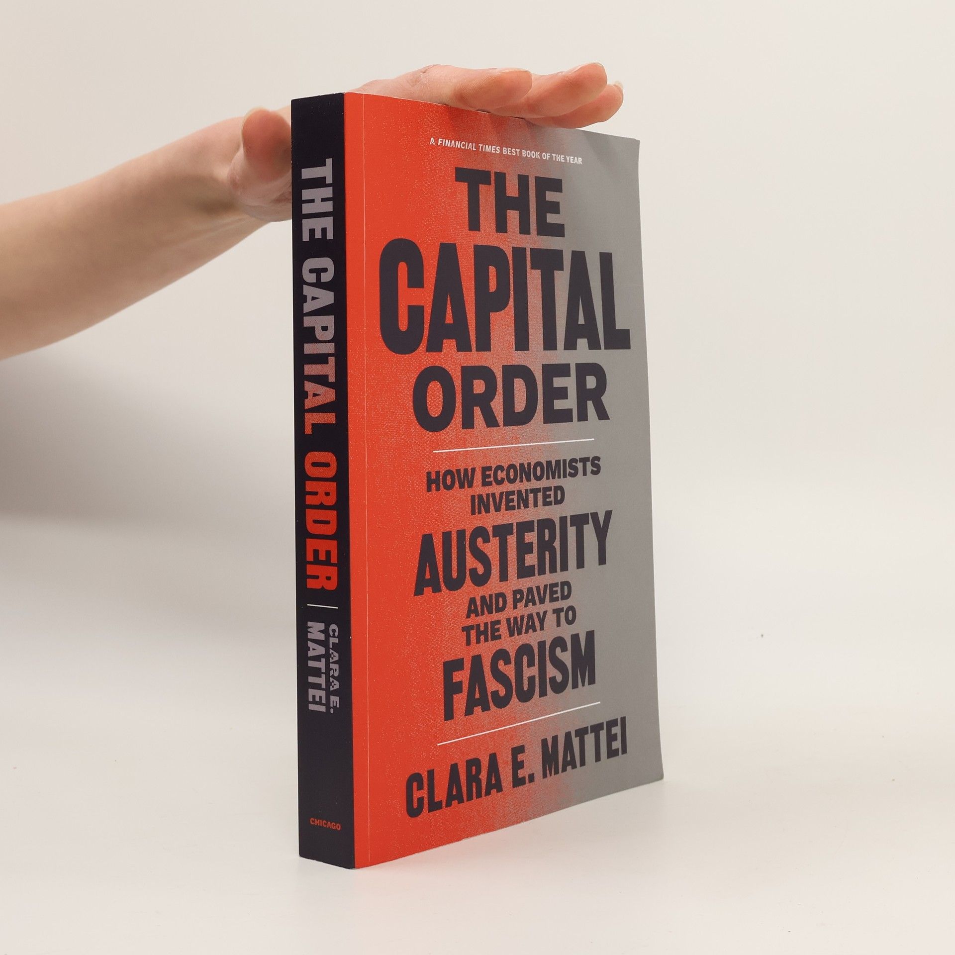 Clara E. Mattei The Capital Order