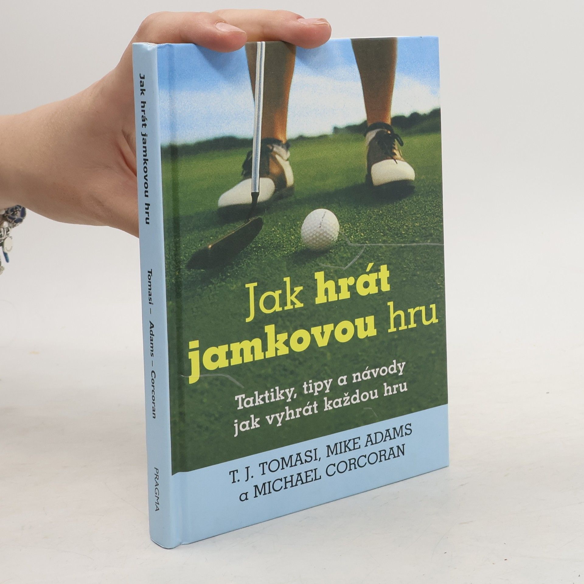 Kolektív autorov Jak hrát jamkovou hru: Taktiky, tipy a návody jak vyhrát každou hru