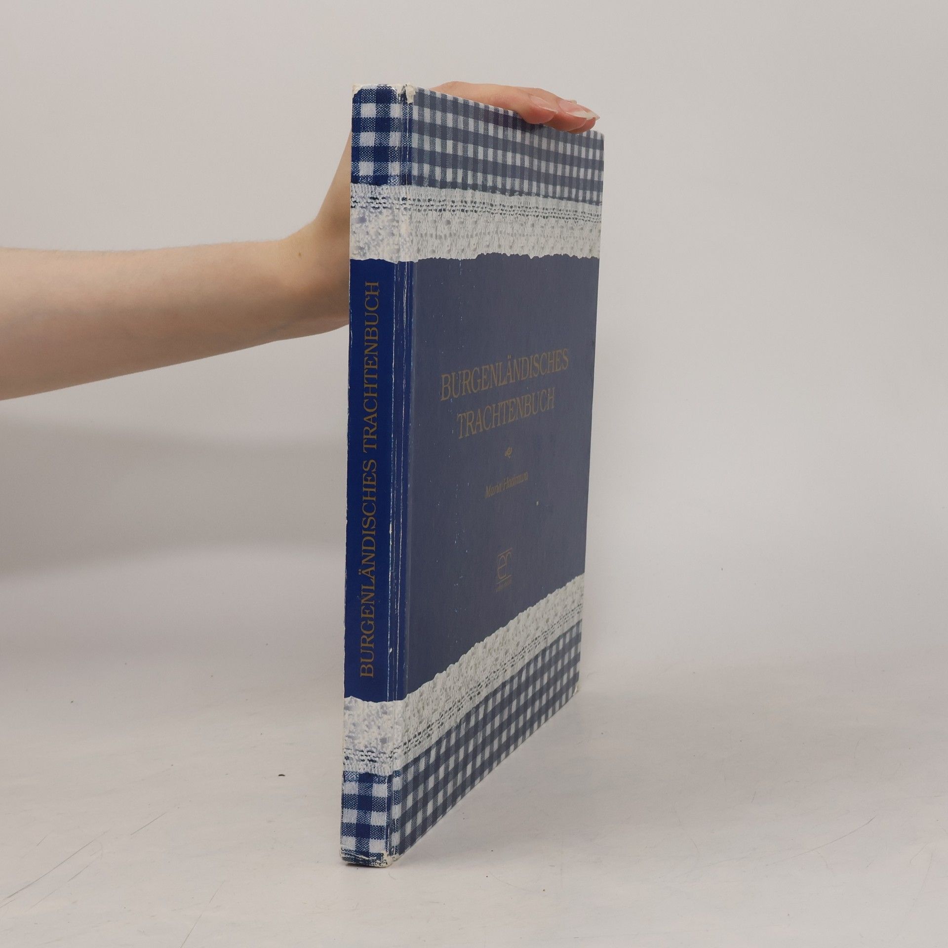 Maria Hadrawa Burgenländisches Trachtenbuch