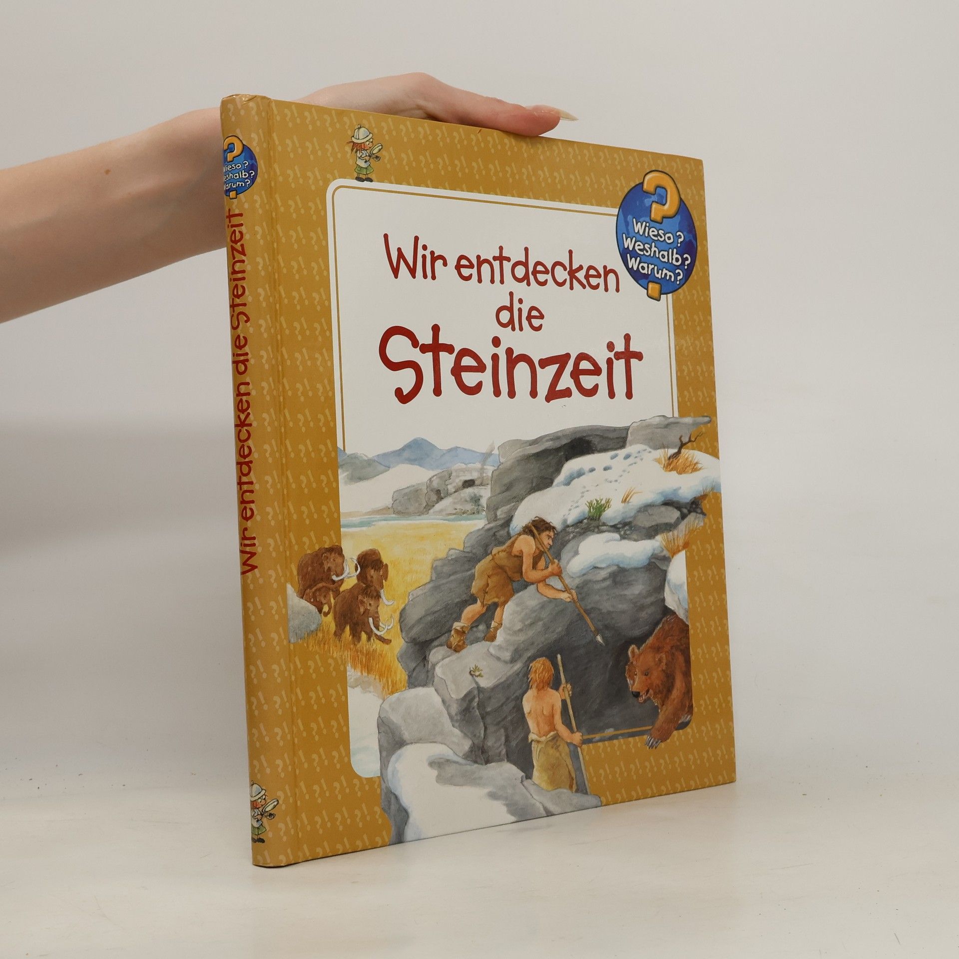 Doris Rübel Wir entdecken die Steinzeit
