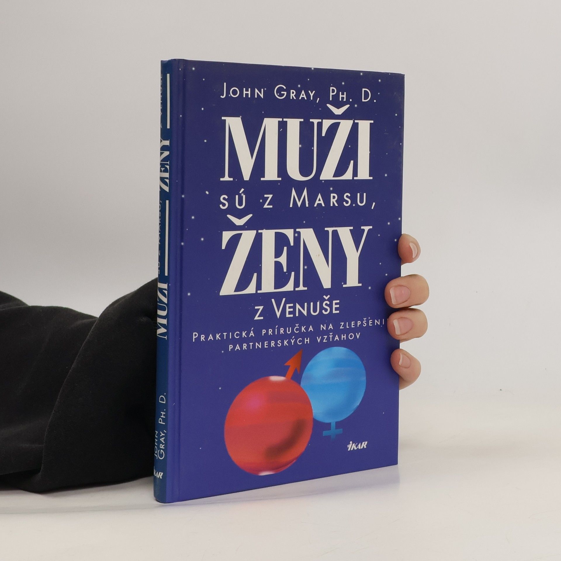 John Gray Muži sú z Marsu, ženy z Venuše