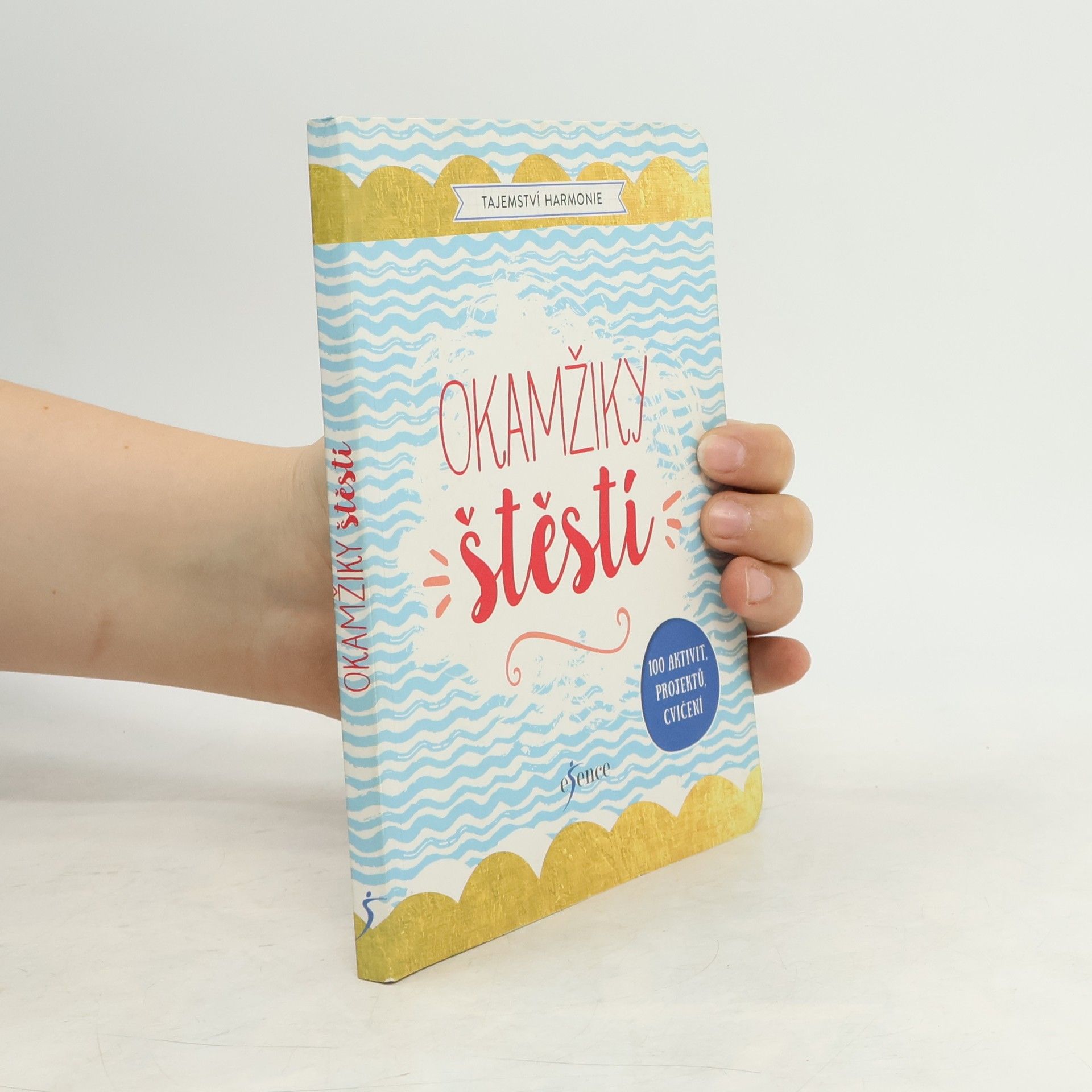 Verlag Delphin Tajemství harmonie. Okamžiky štěstí