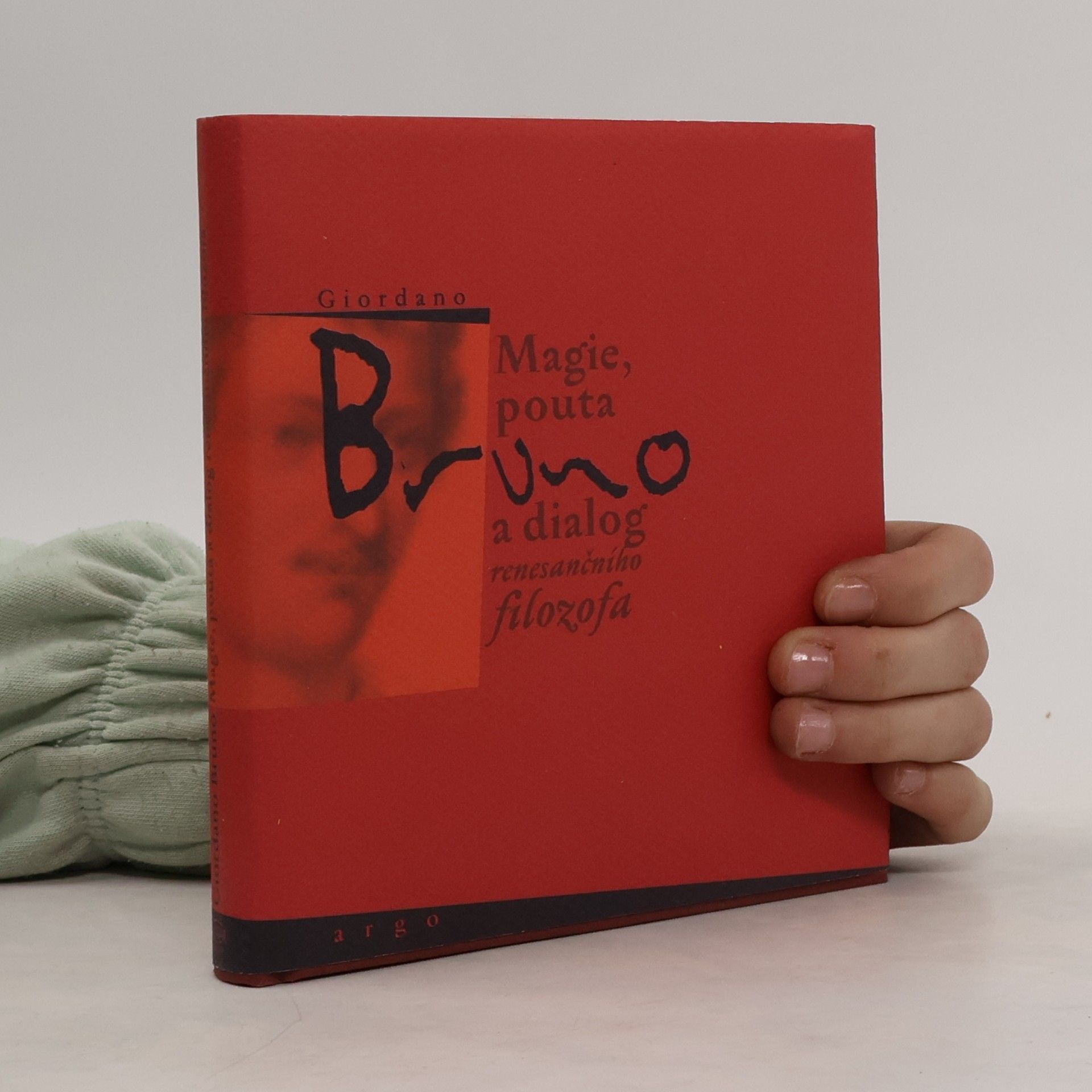 Giordano Bruno Magie, pouta a dialog renesančního filosofa