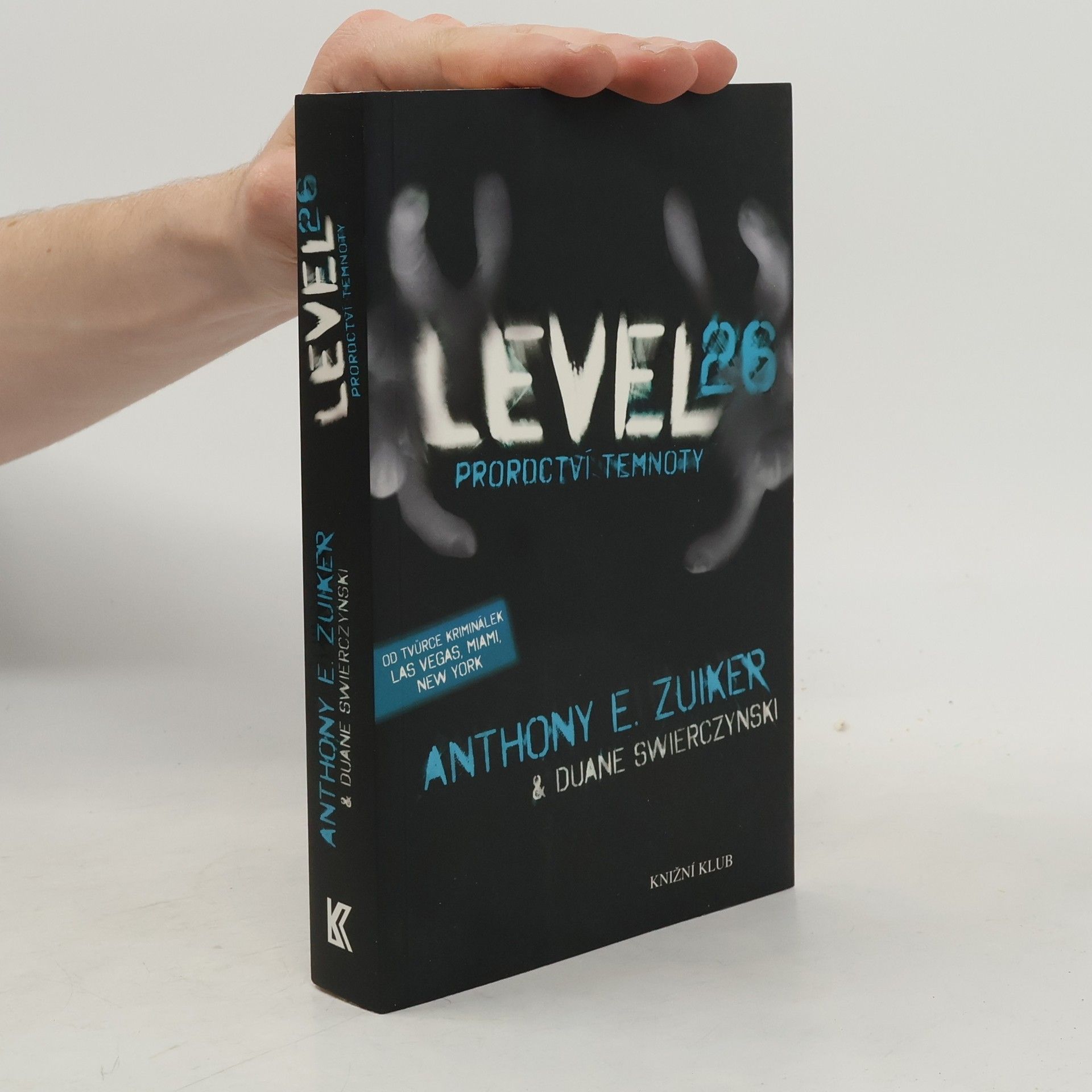 Anthony E. Zuiker Level 26. Proroctví temnoty