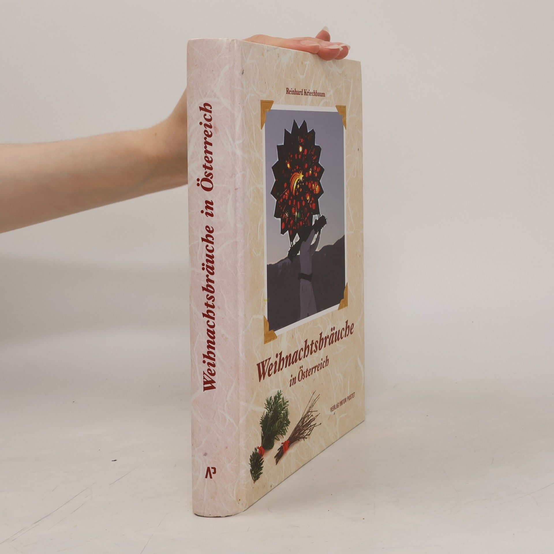Reinhard Kriechbaum Weihnachtsbräuche in Österreich