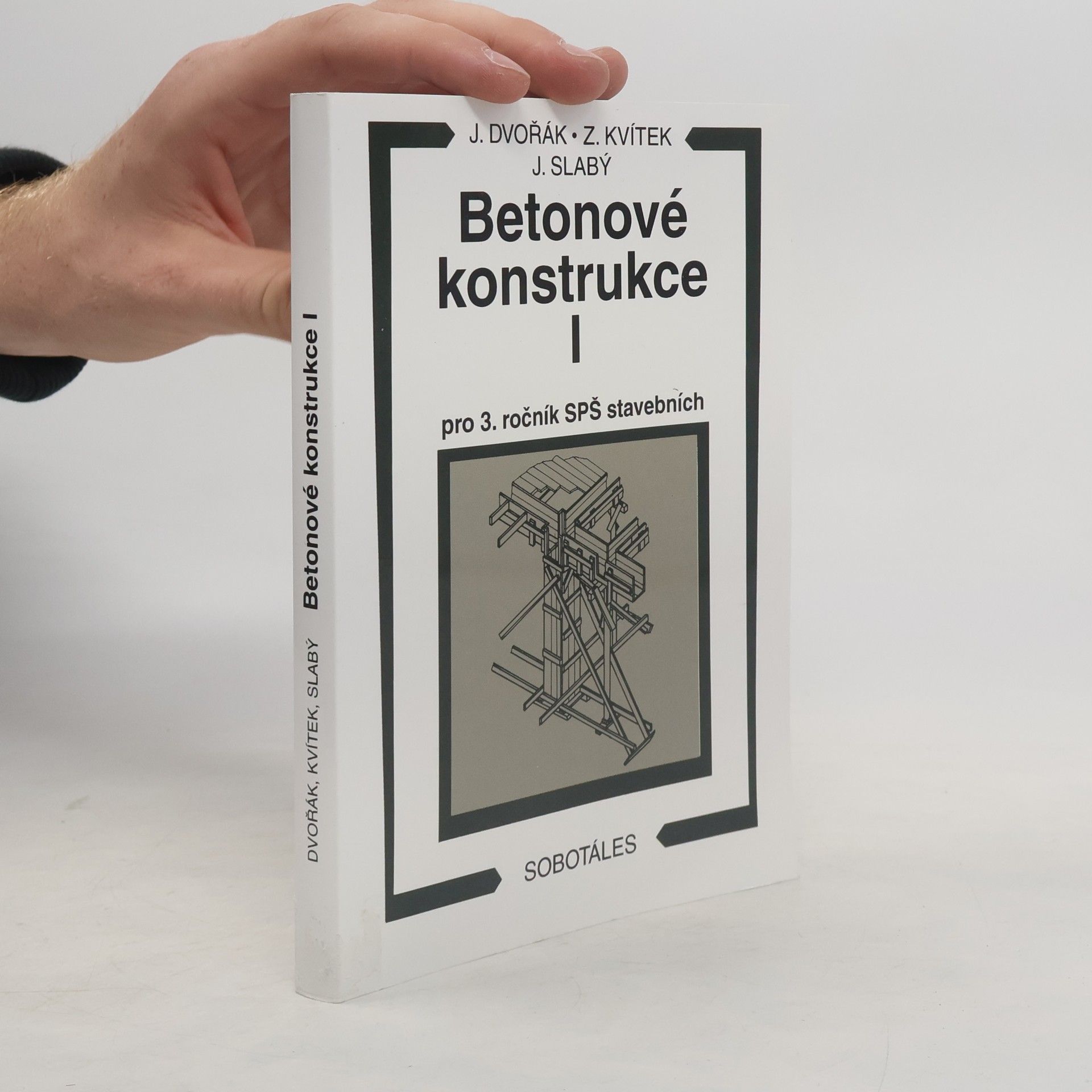 Jiří Slabý Betonové konstrukce I pro 3. ročník SPŠ stavebních
