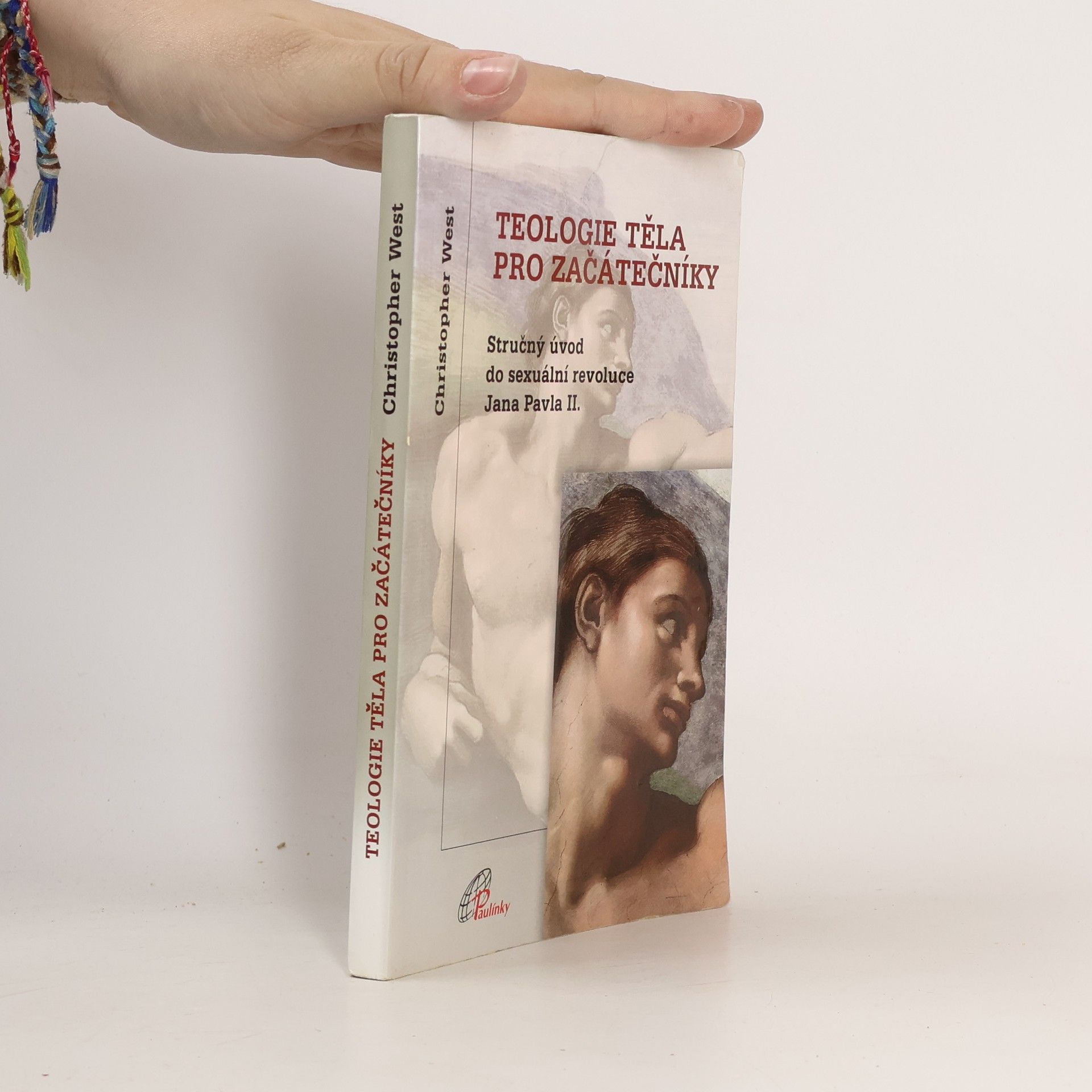 Christopher West Teologie těla pro začátečníky