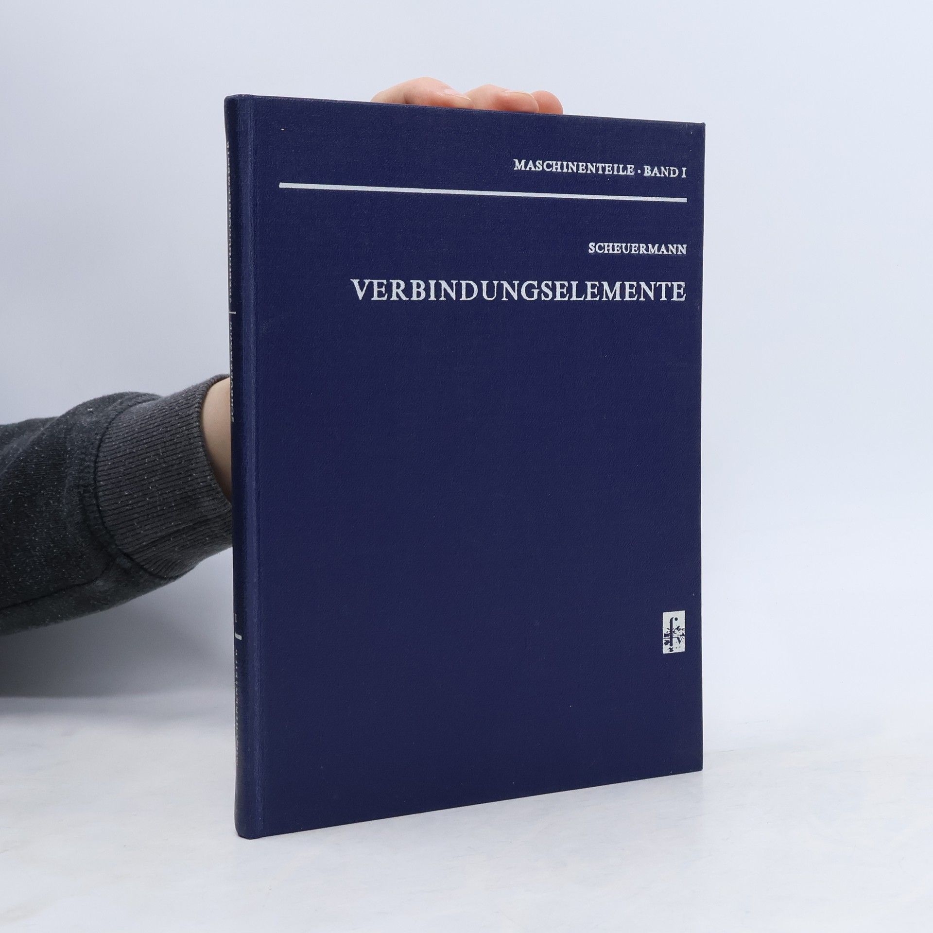 Günter Scheuermann Maschinenteile. Band I: Verbindungselemente