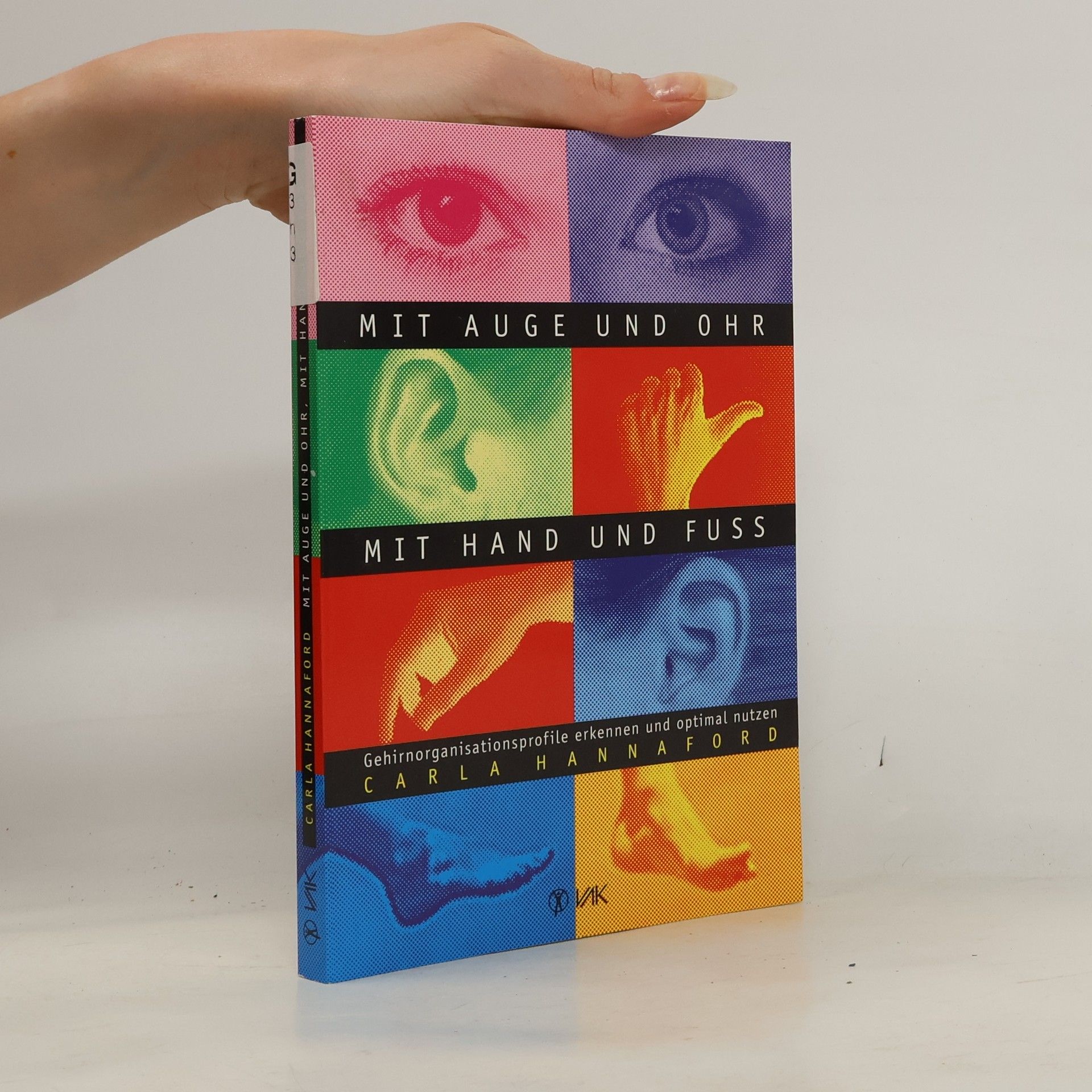 Carla Hannaford Mit Auge und Ohr, mit Hand und Fuß