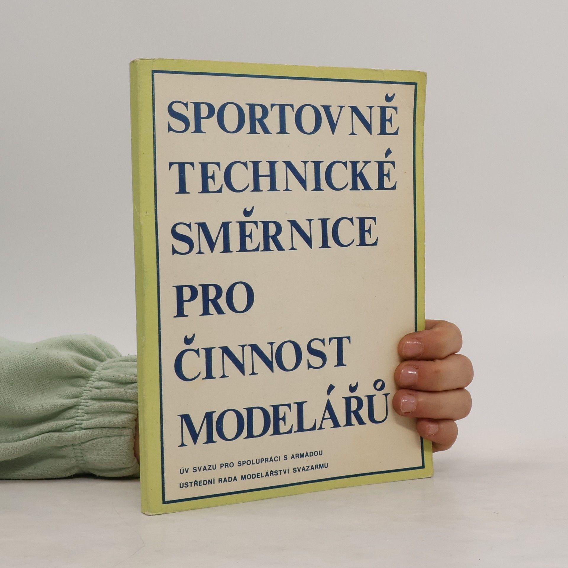 Autorenkollektiv Sportovně technické směrnice pro činnost modelářů