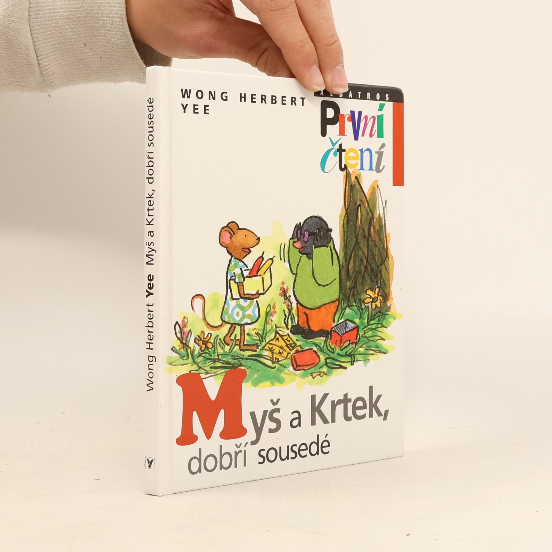 Wong Herbert Yee Myš a Krtek, dobří sousedé