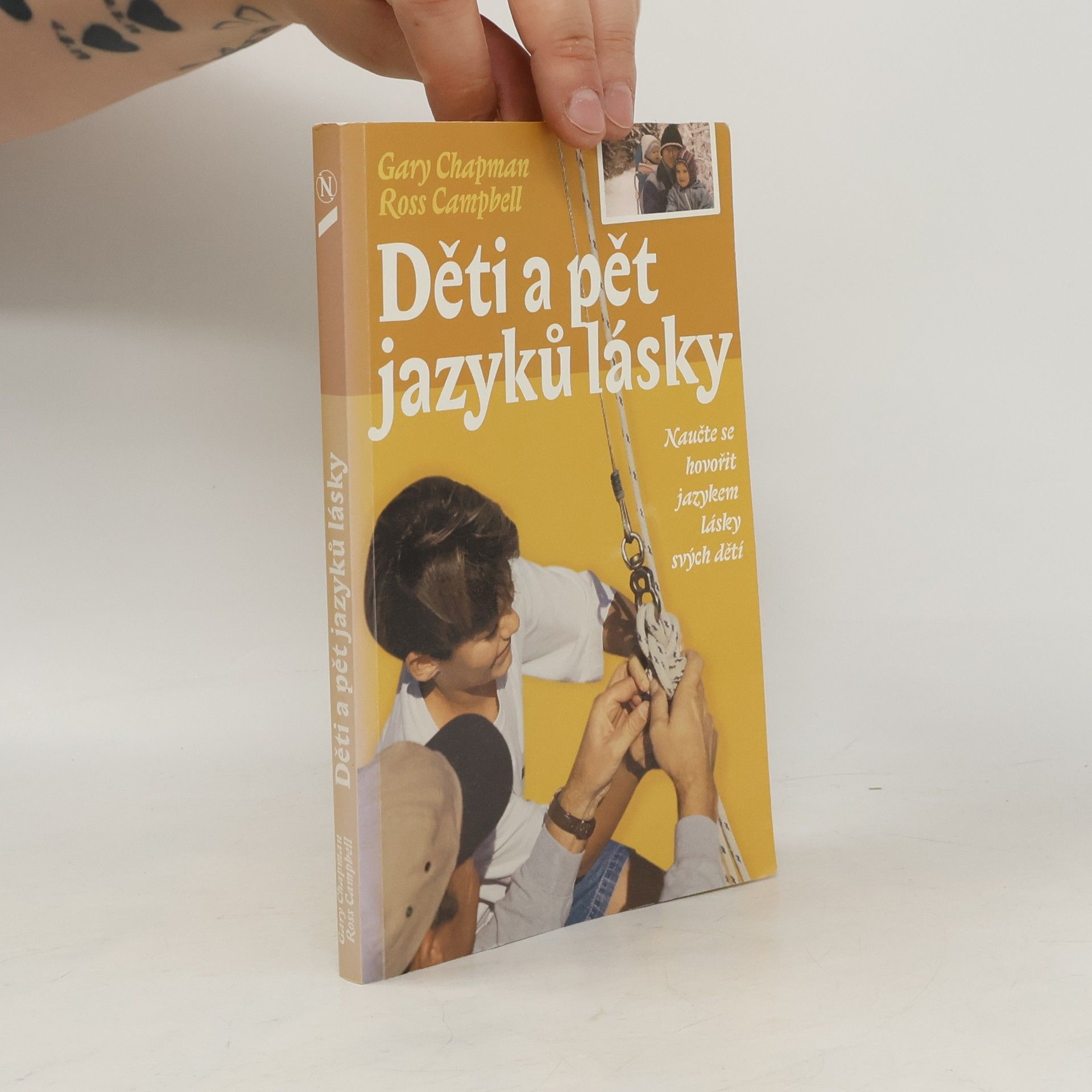 Gary Chapman Děti a pět jazyků lásky: Naučte se hovořit jazykem lásky svých dětí