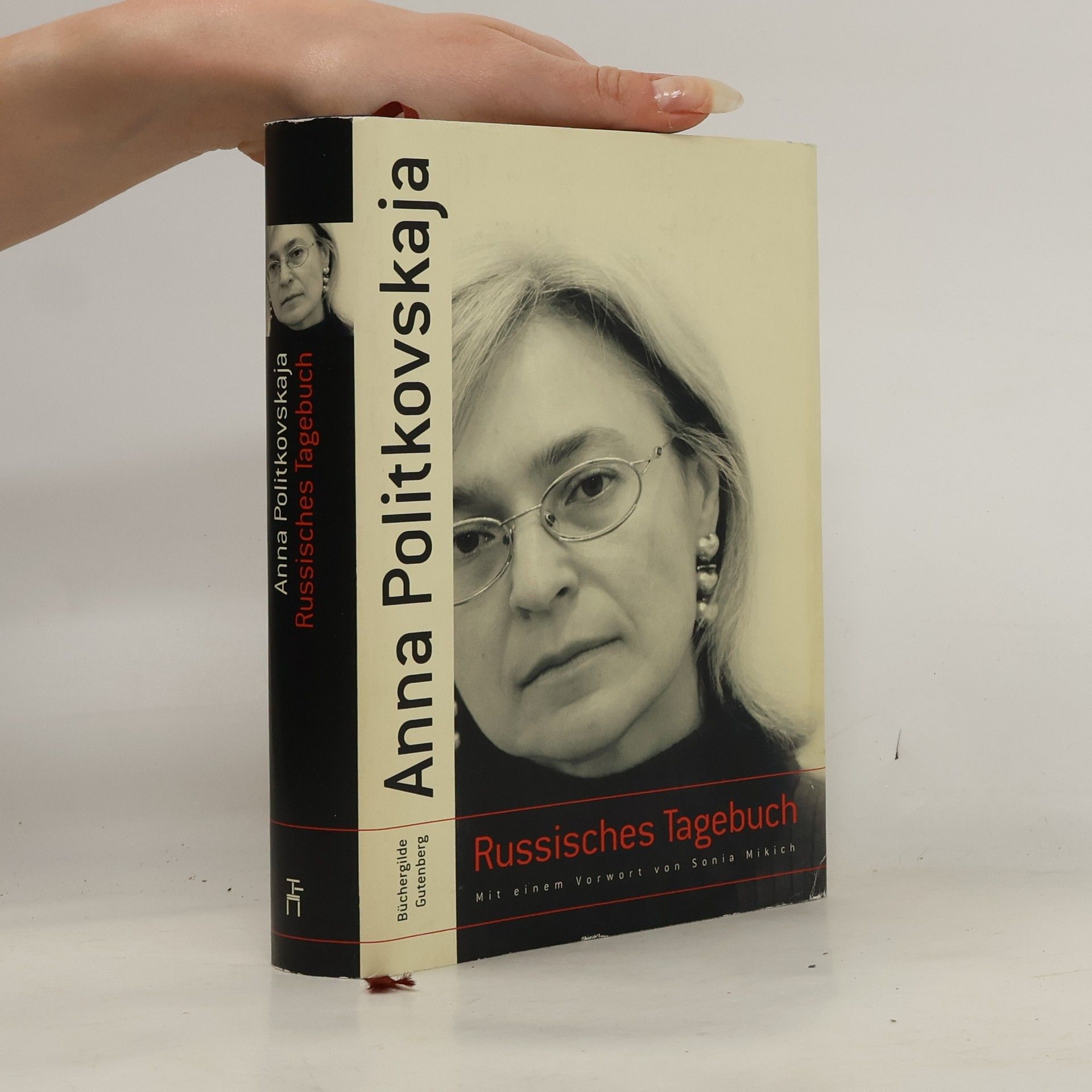 Anna Stěpanovna Politkovská Russisches Tagebuch
