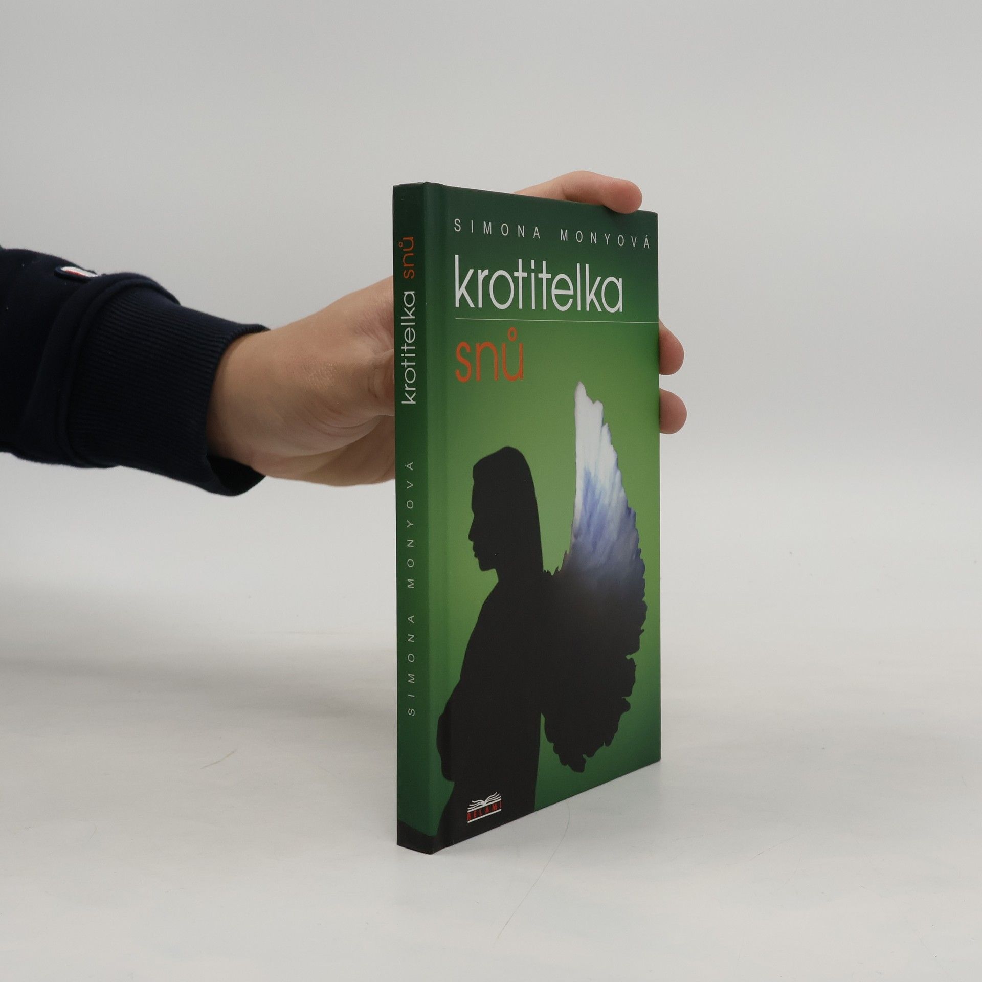 Simona Monyová Krotitelka snů