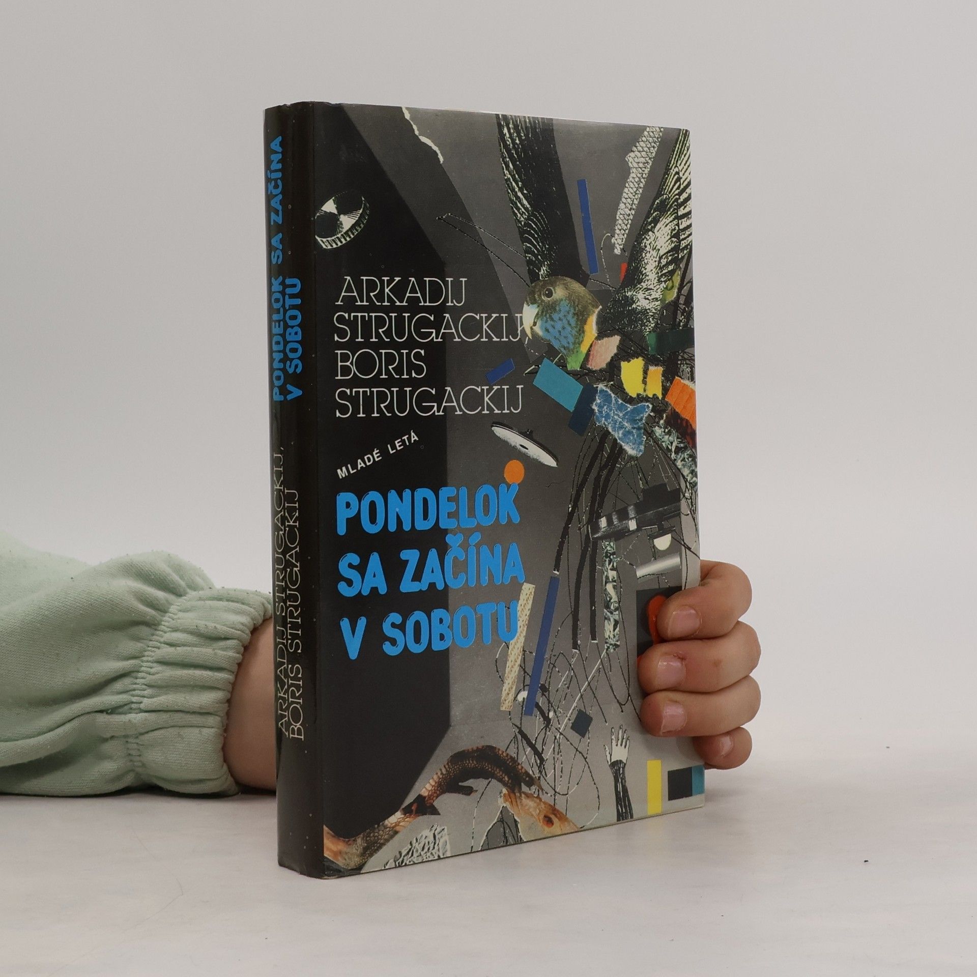 Boris Natanovič Strugackij Pondelok sa začína v sobotu
