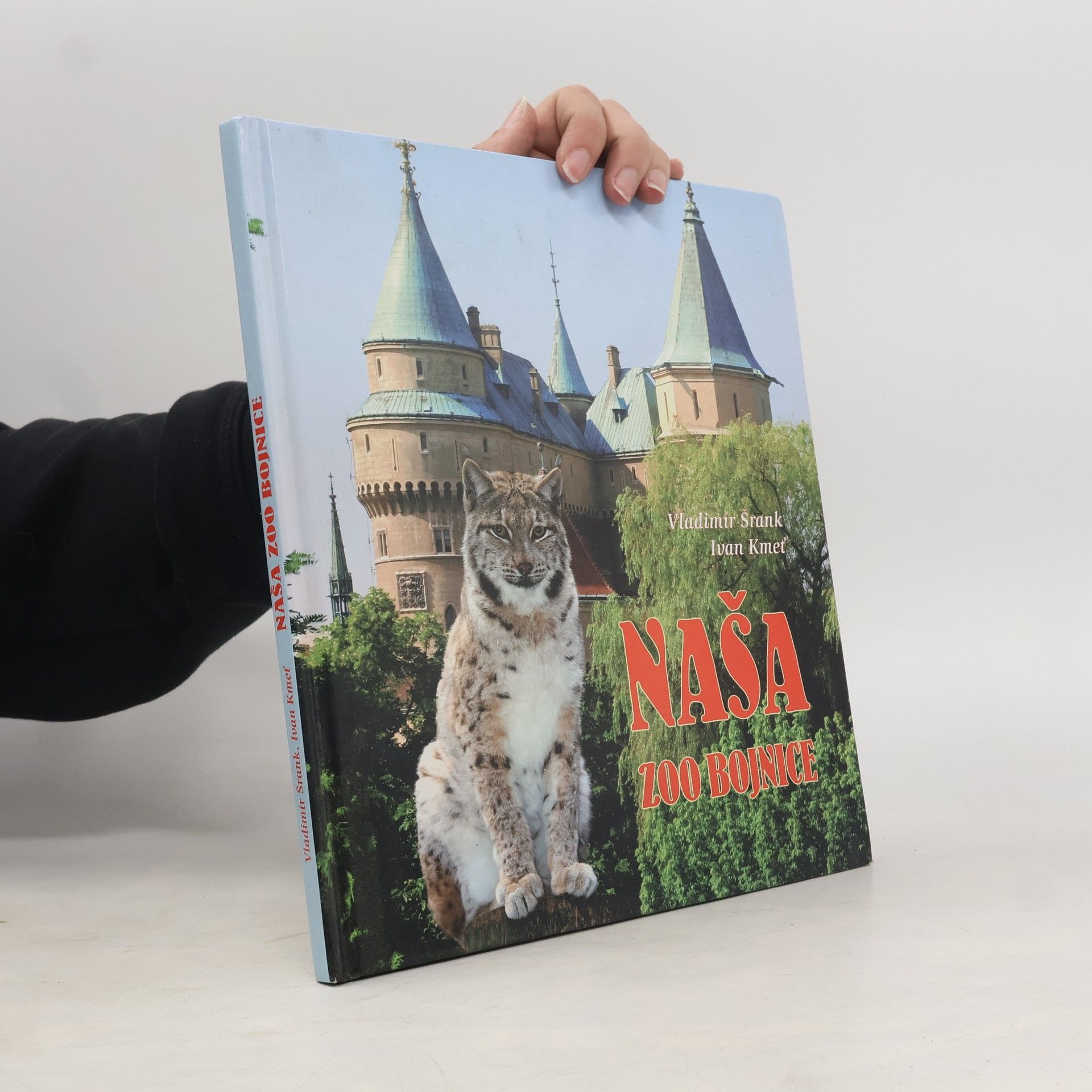 Ivan Kmeť Naša ZOO Bojnice
