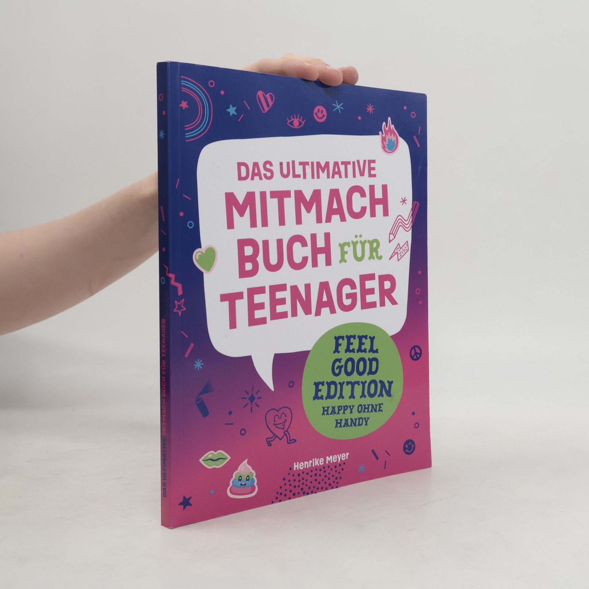 Henrike Meyer Das ultimative Mitmach-Buch für Teenager