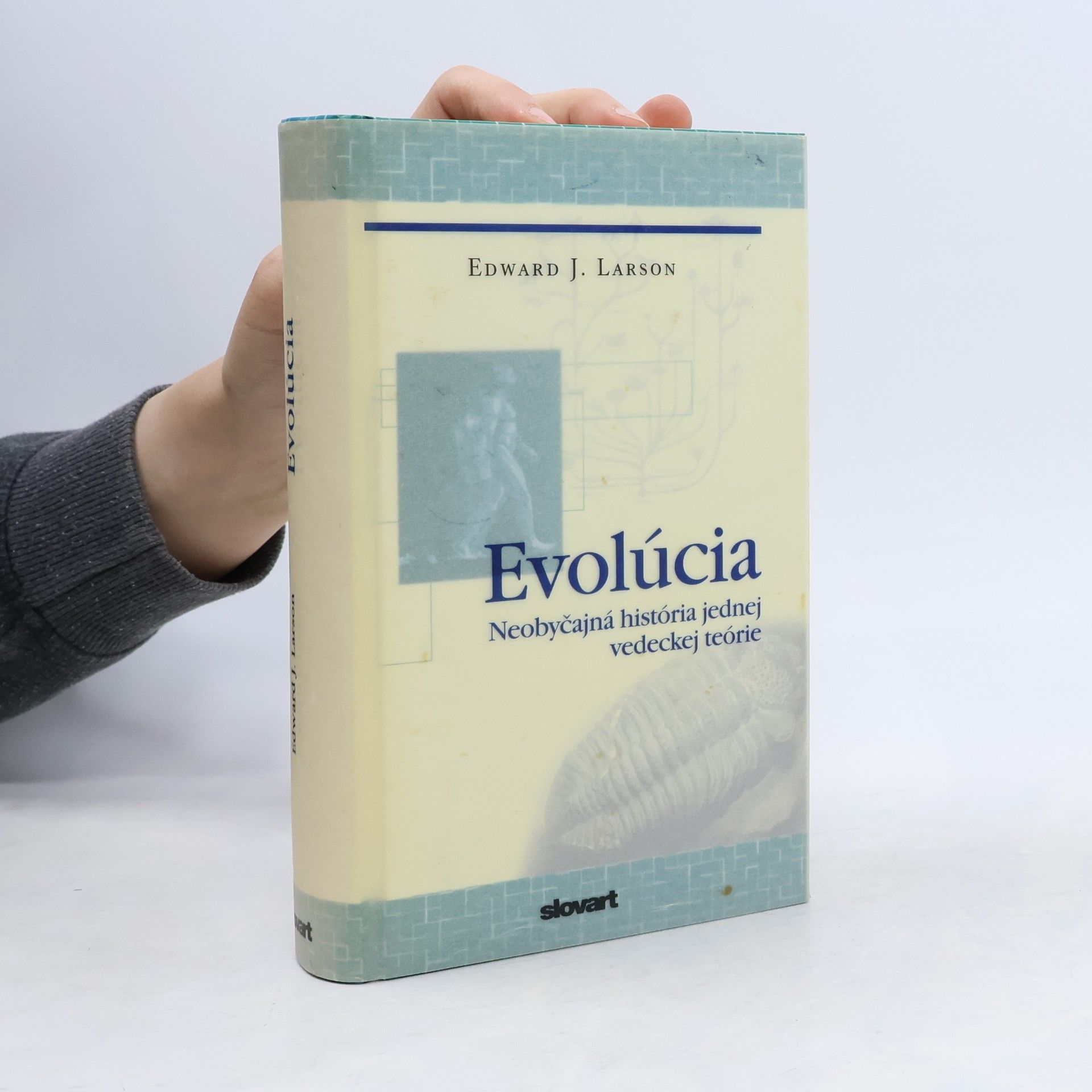 Edward J. Larson Evolúcia: Neobyčajná história jednej vedeckej teórie