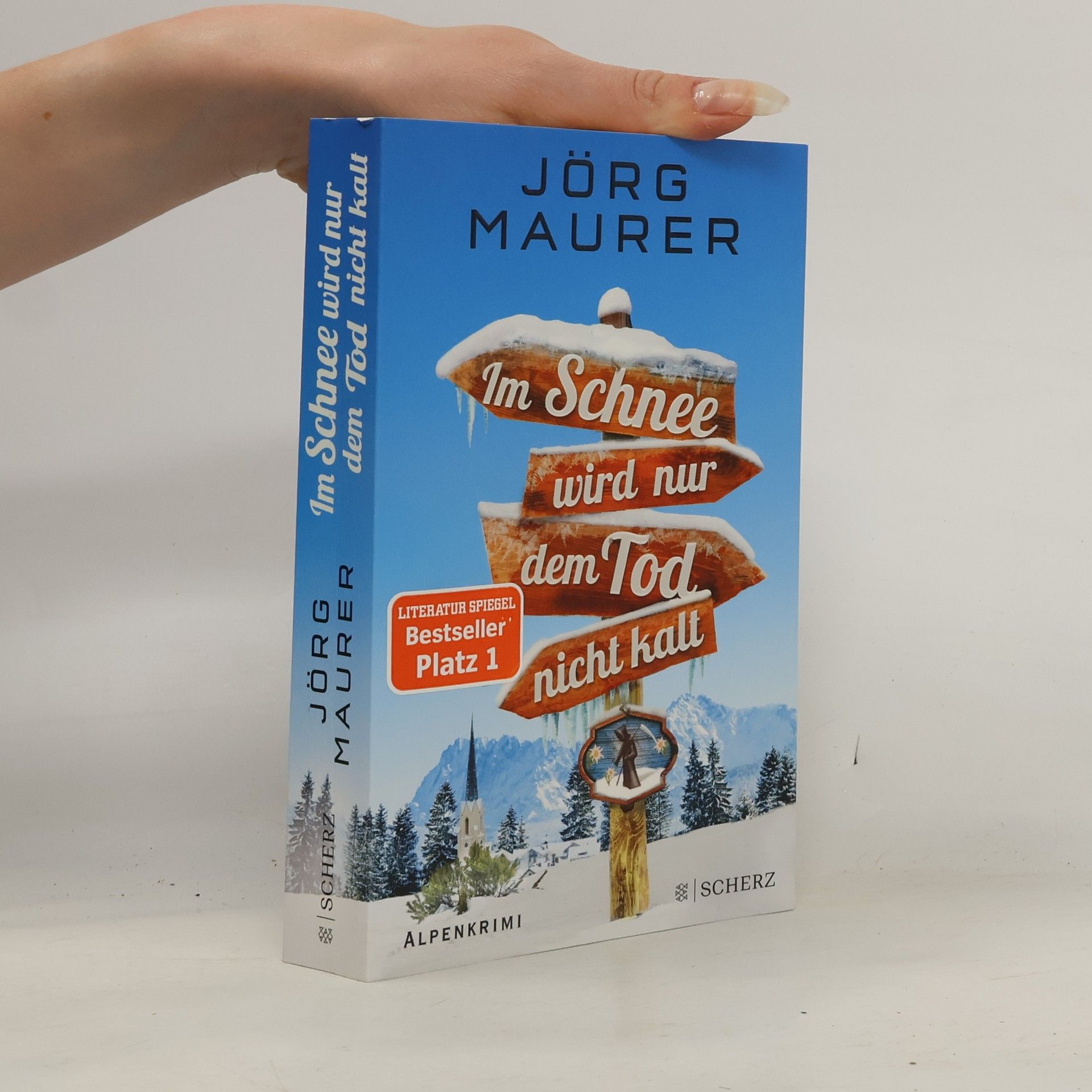 Jörg Maurer Im Schnee wird nur dem Tod nicht kalt