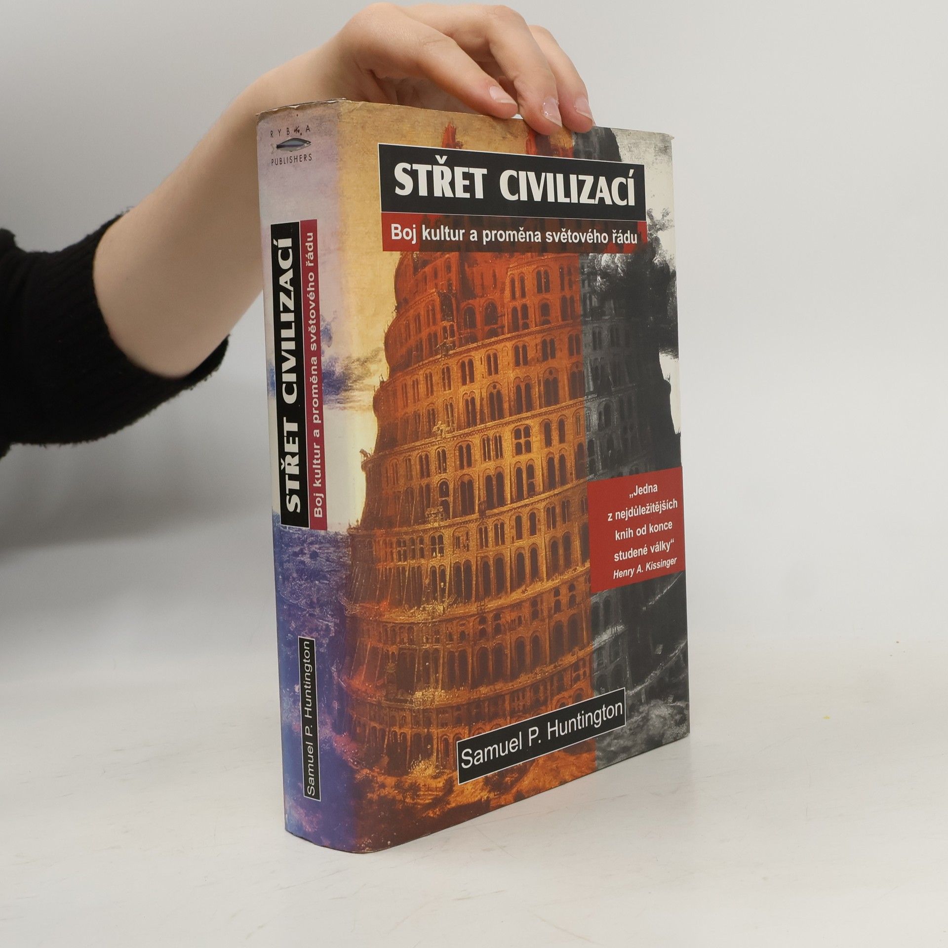 Samuel Phillips Huntington Střet civilizací