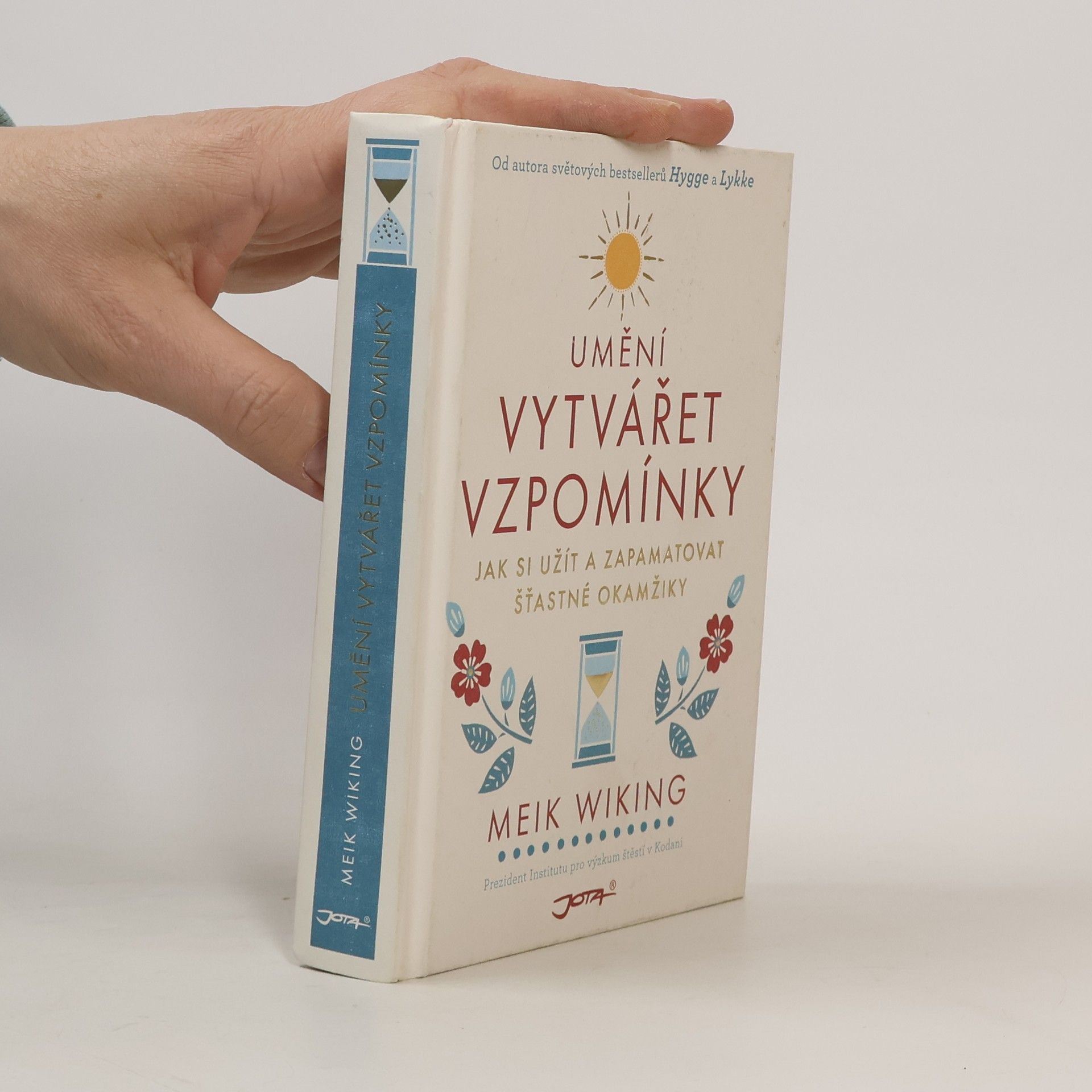 Meik Wiking Umění vytvářet vzpomínky