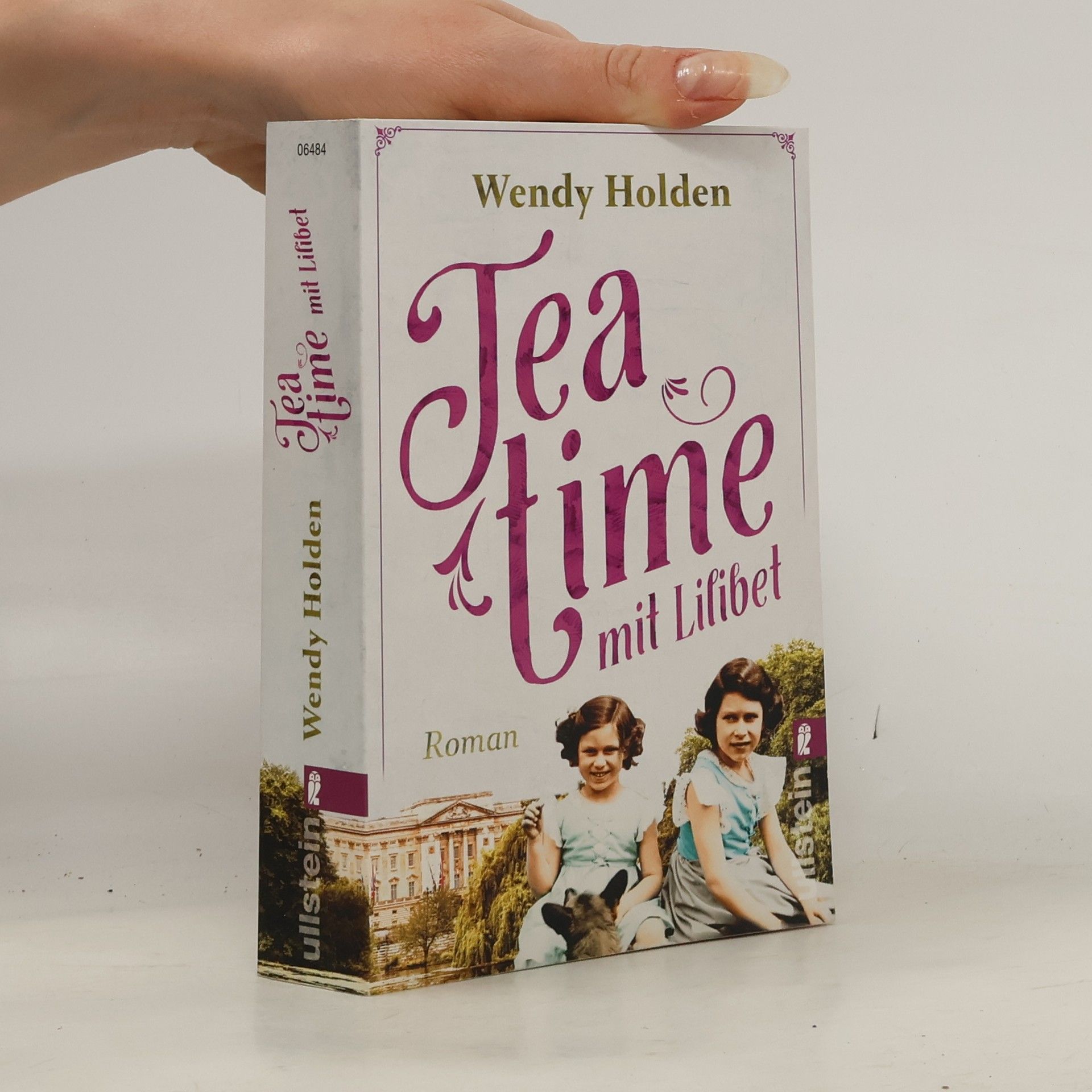 Wendy Holden Teatime mit Lilibet