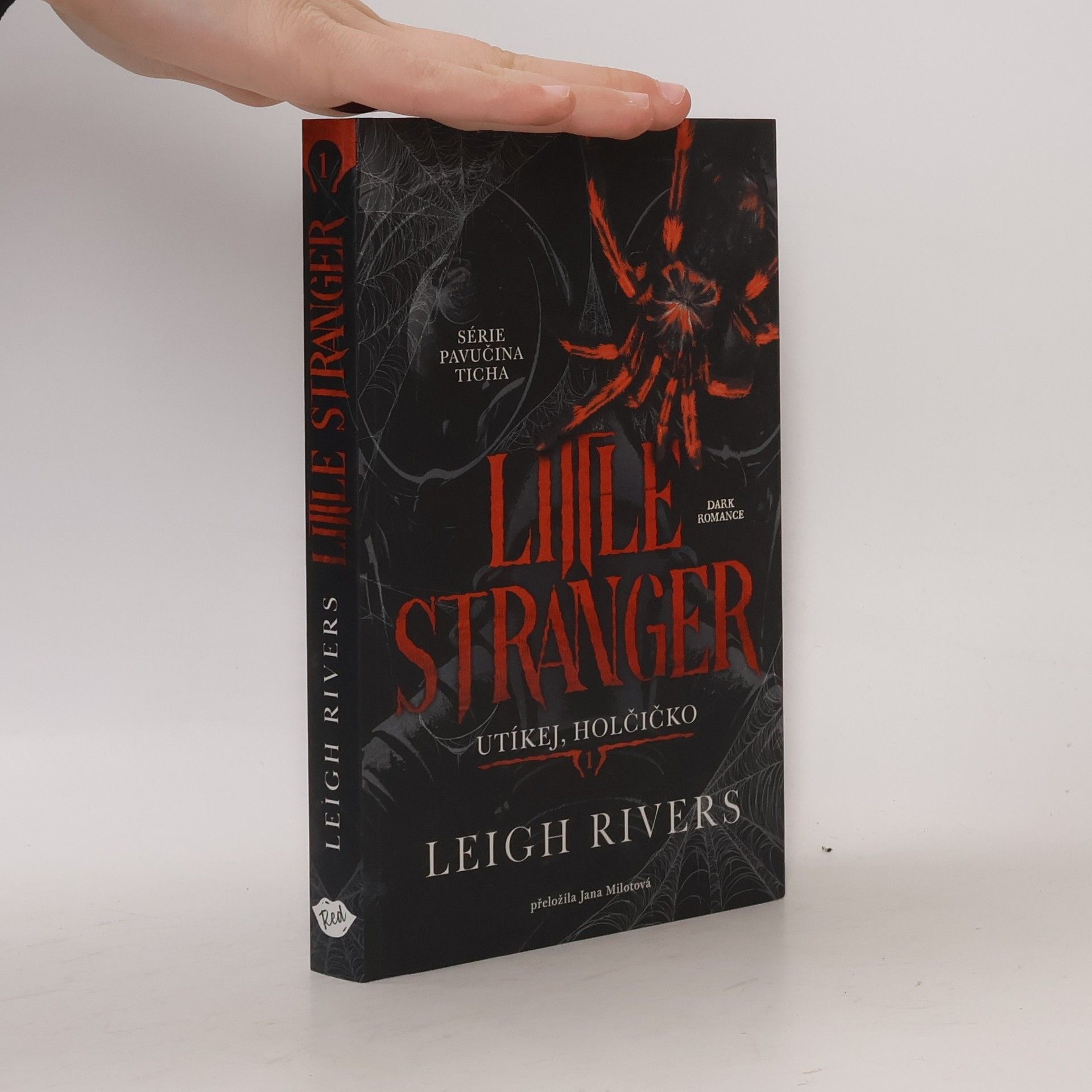 Leigh Rivers Little Stranger Utíkej, holčičko