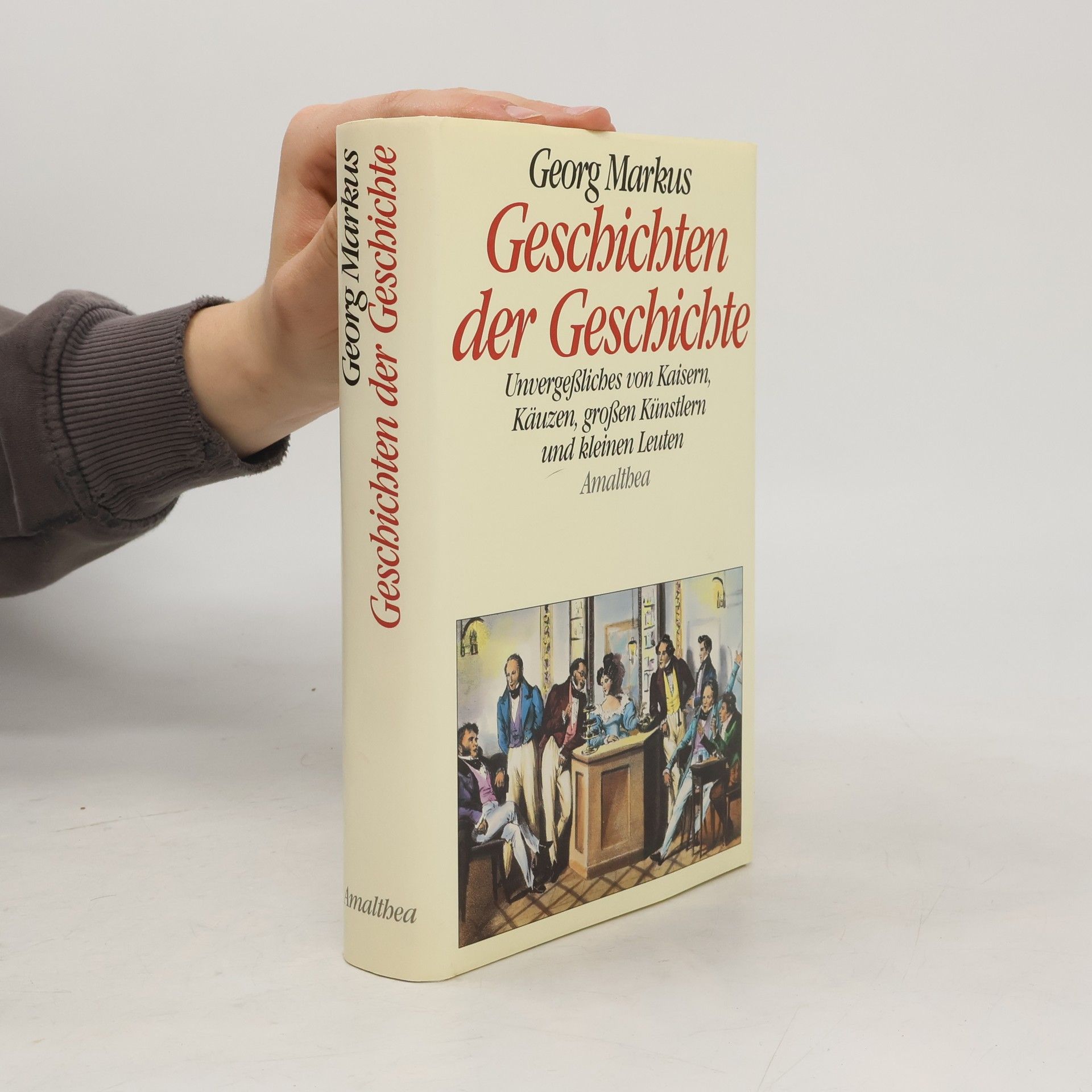 Georg Markus Geschichten der Geschichte