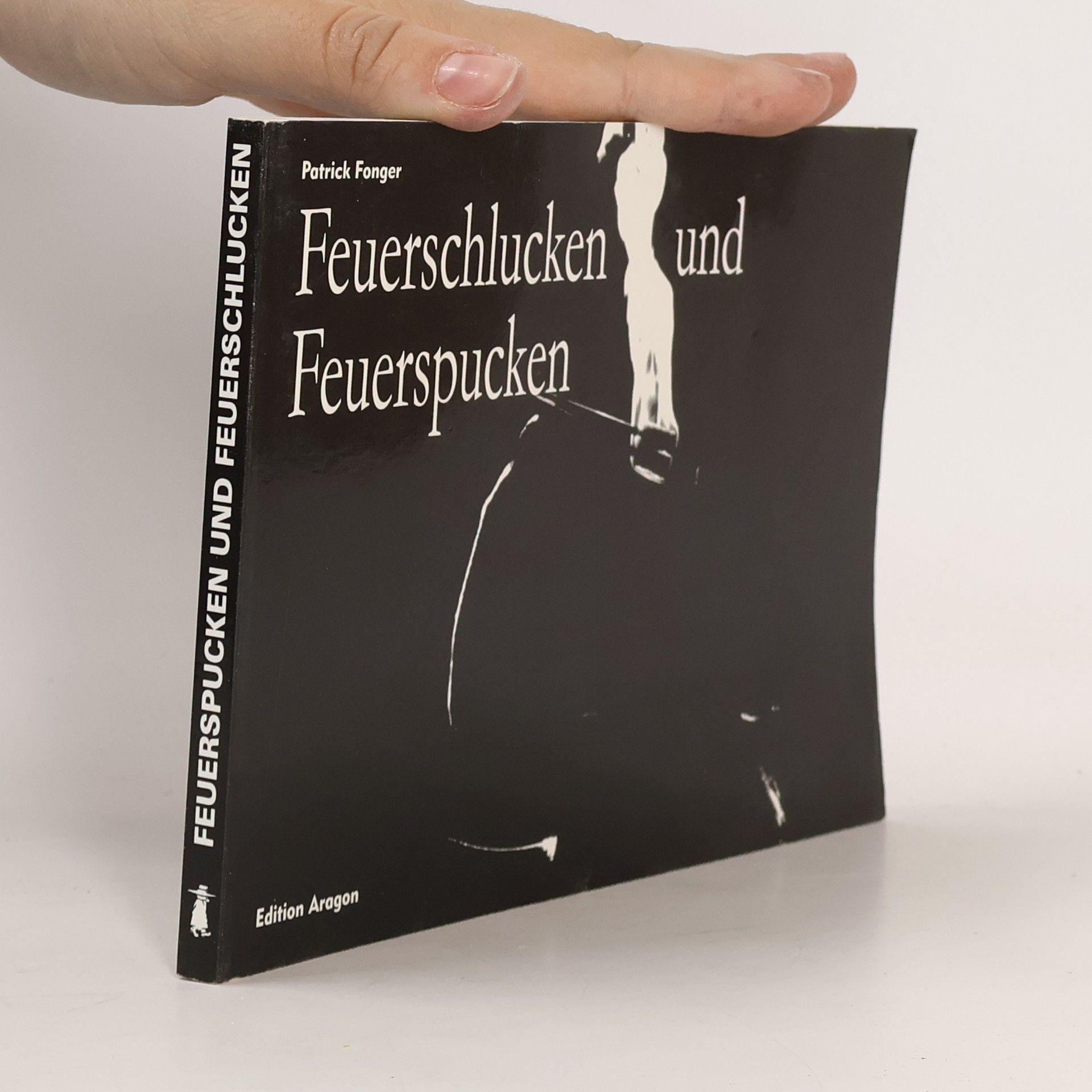 Patrick Fonger Feuerspucken und Feuerschlucken