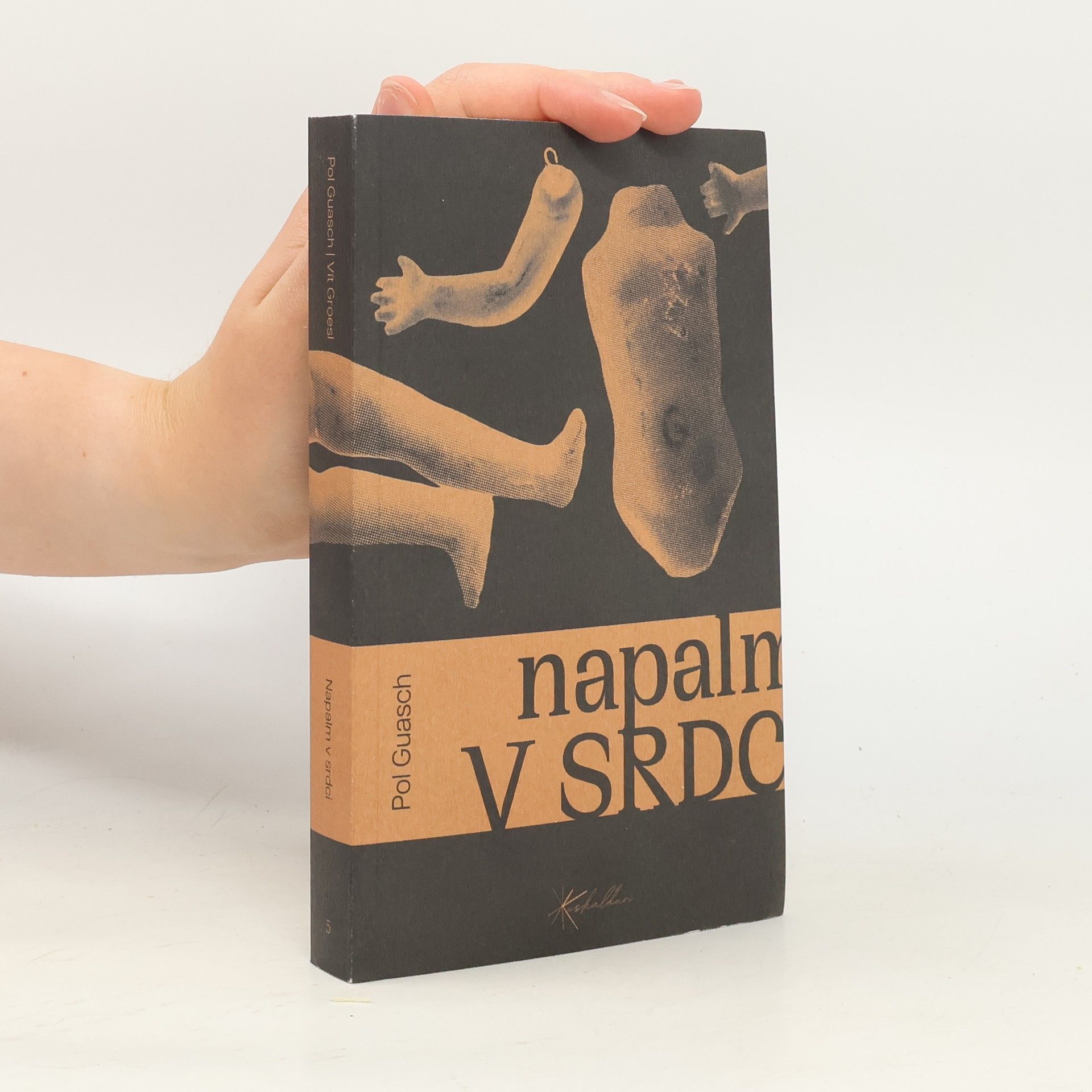 Pol Guasch Napalm v srdci