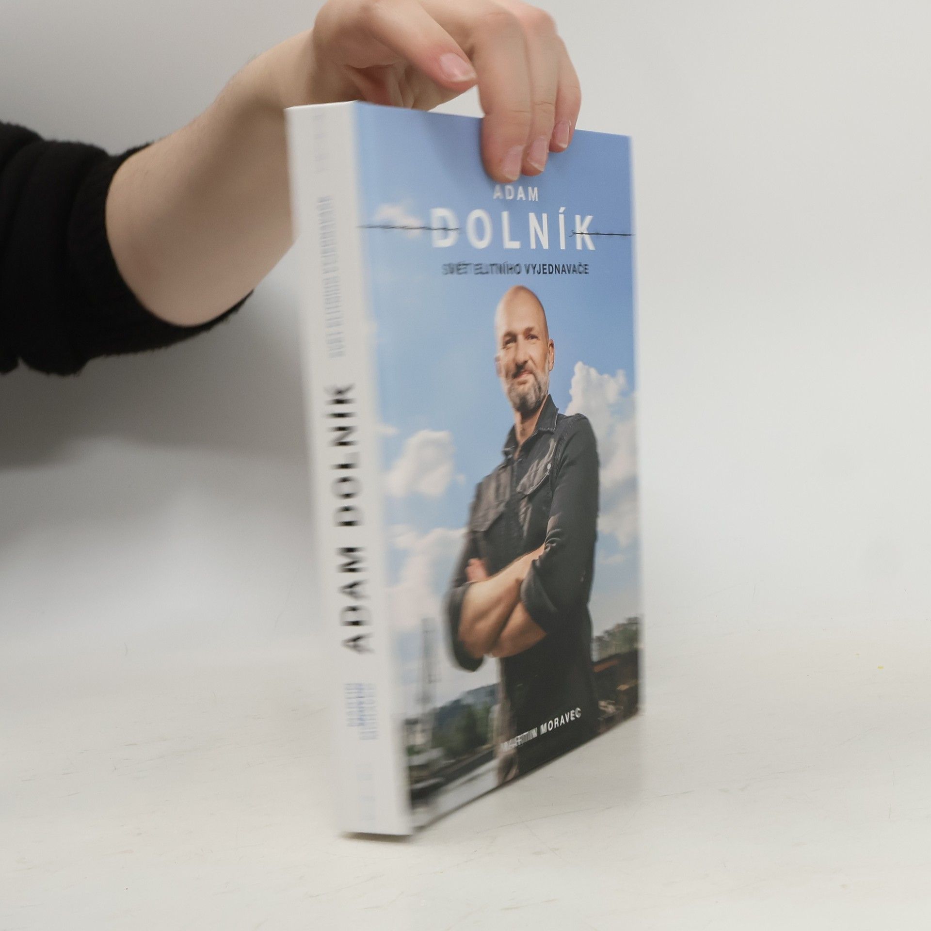 Martin Moravec Adam Dolník. Svět elitního vyjednavače