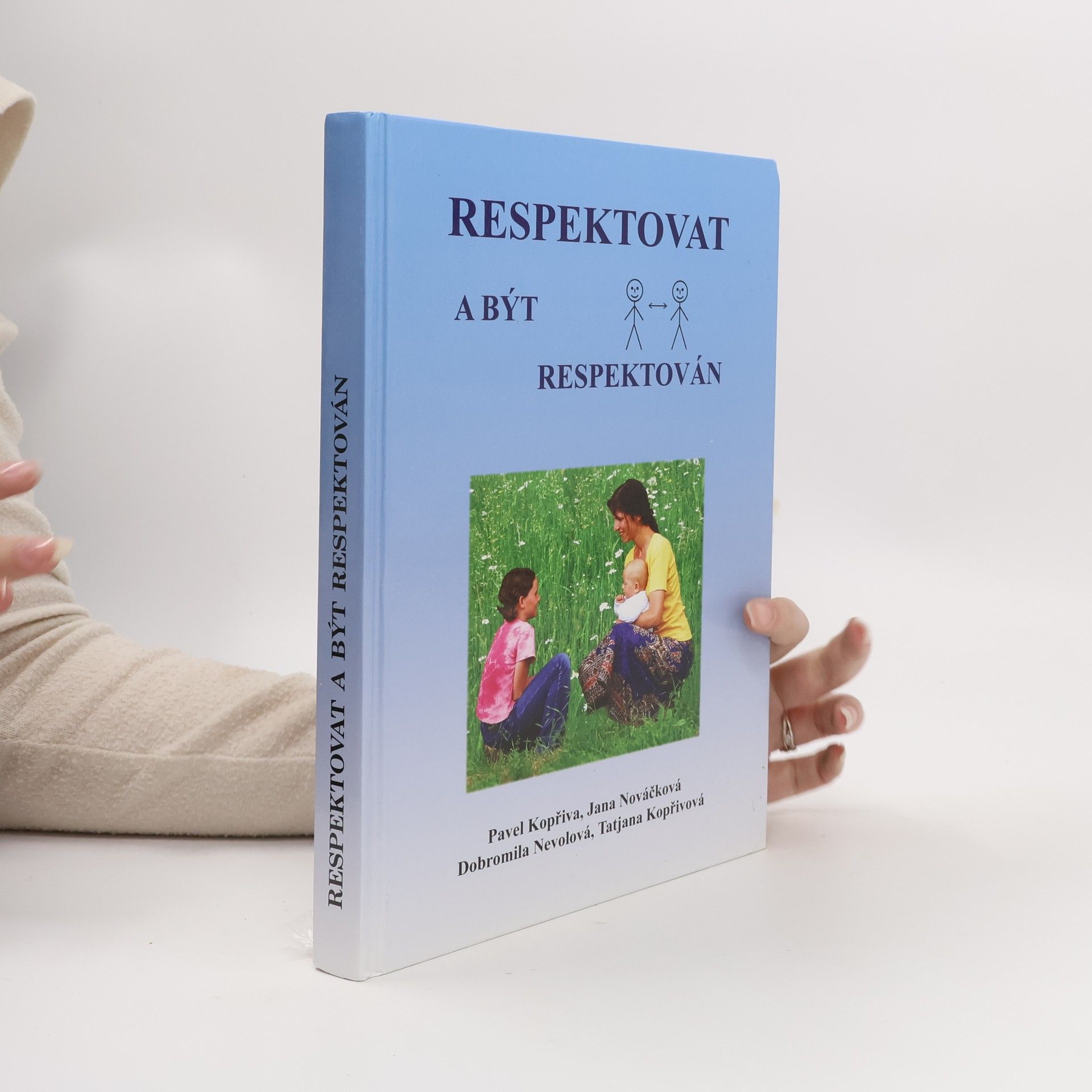 Pavel Kopřiva Respektovat a být respektován