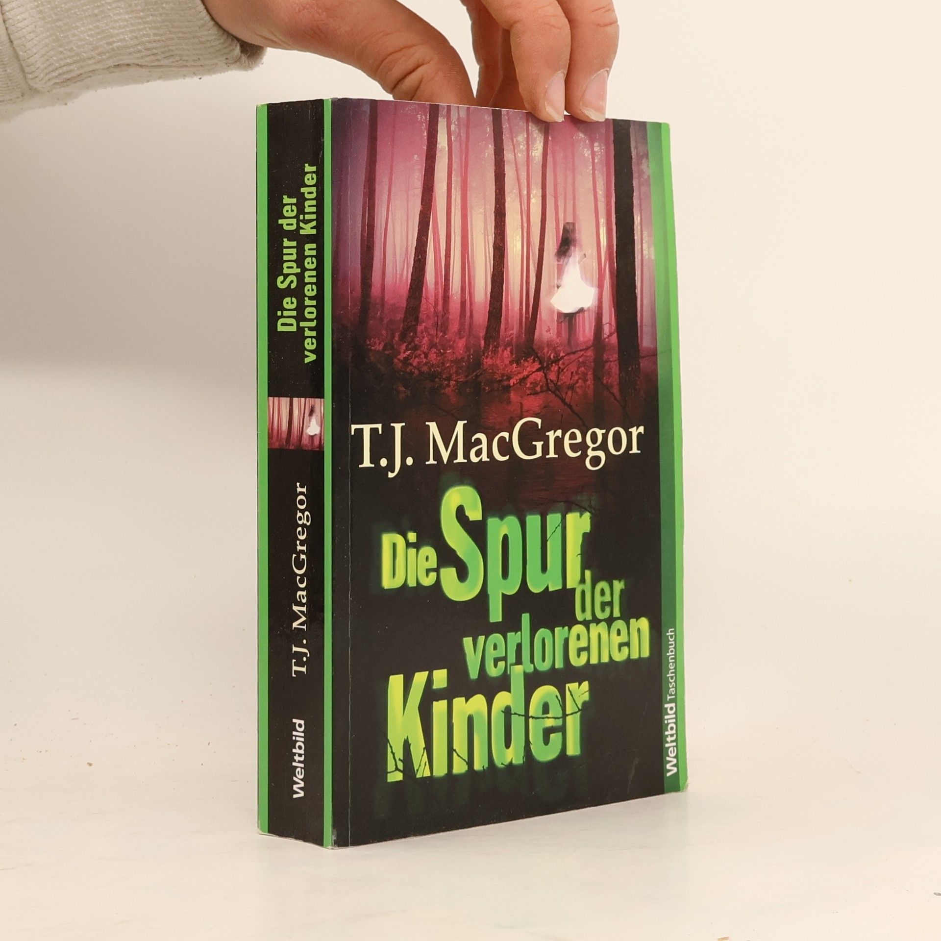 T. J. Mac Gregor Die Spur der verlorenen Kinder