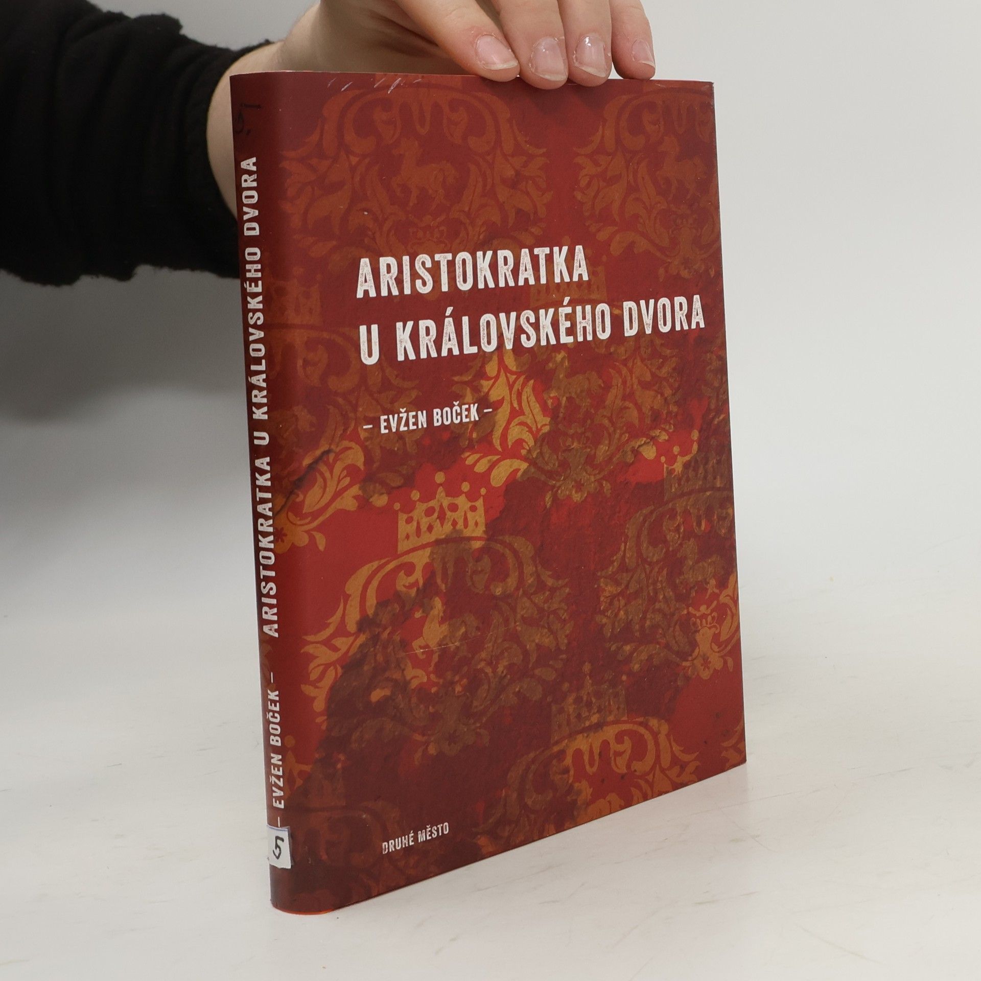 Evžen Boček Aristokratka u královského dvora