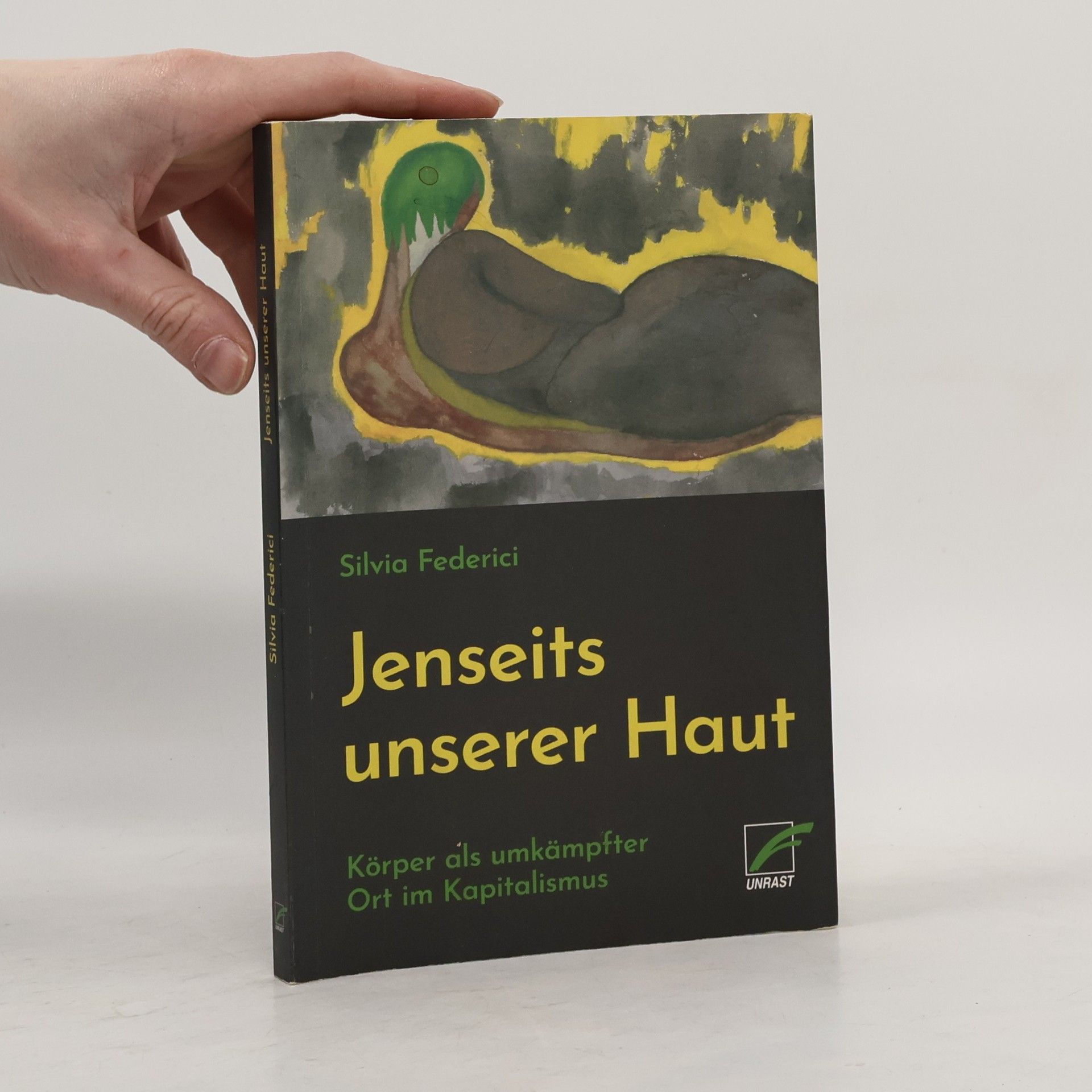 Silvia Federici Jenseits unserer Haut