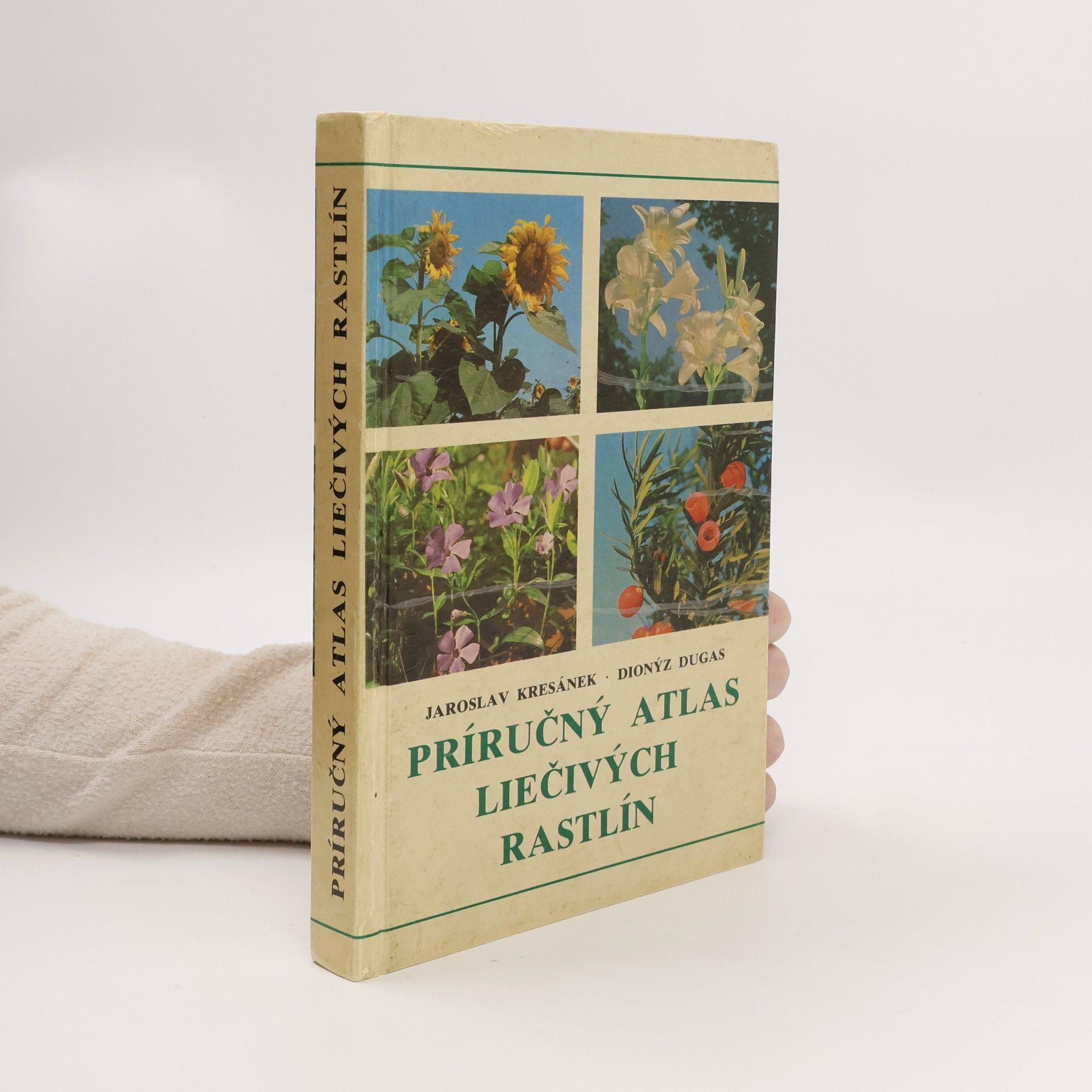 Jaroslav Kresánek Príručný atlas liečivých rastlín