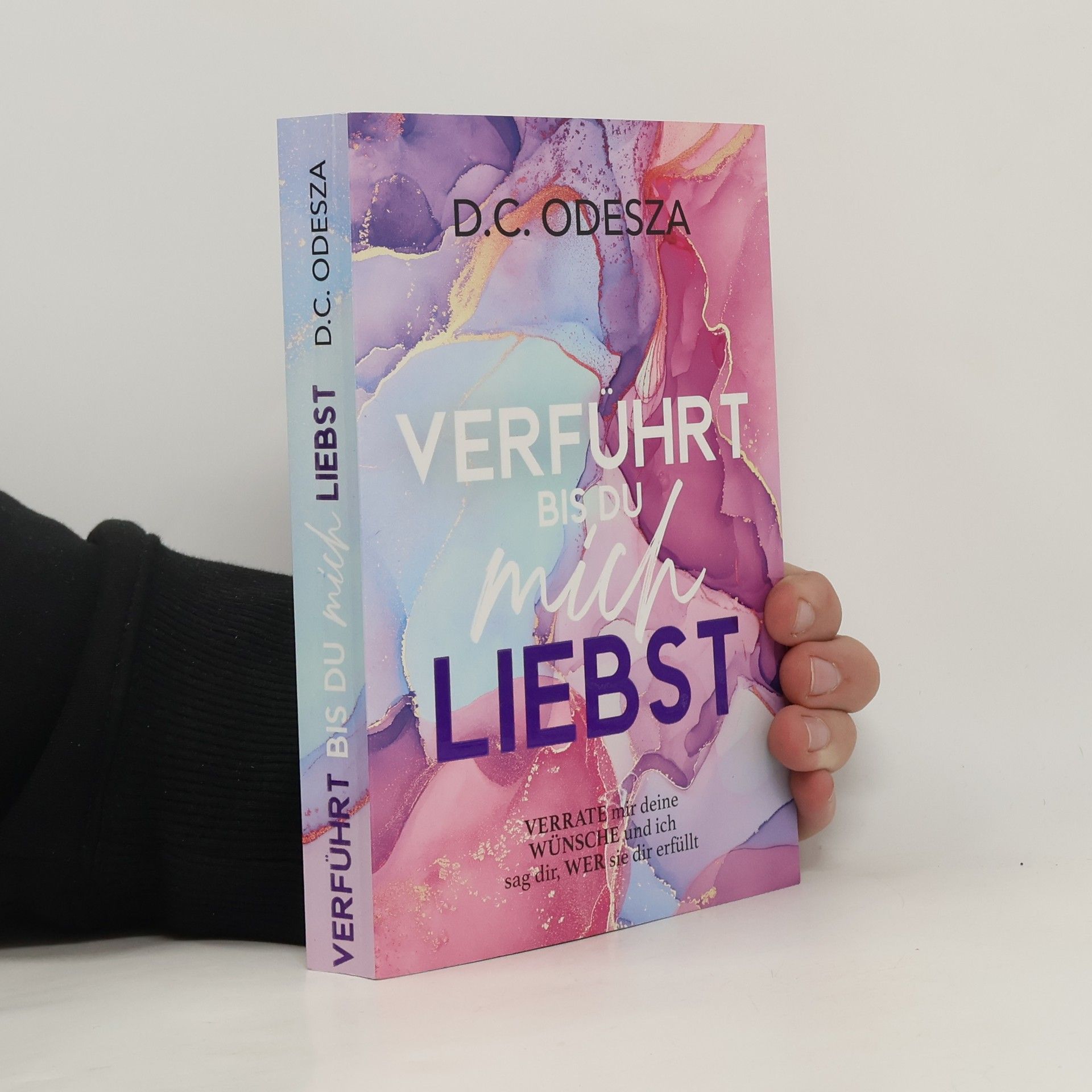 D. C. Odesza Verführt bis du mich Liebst