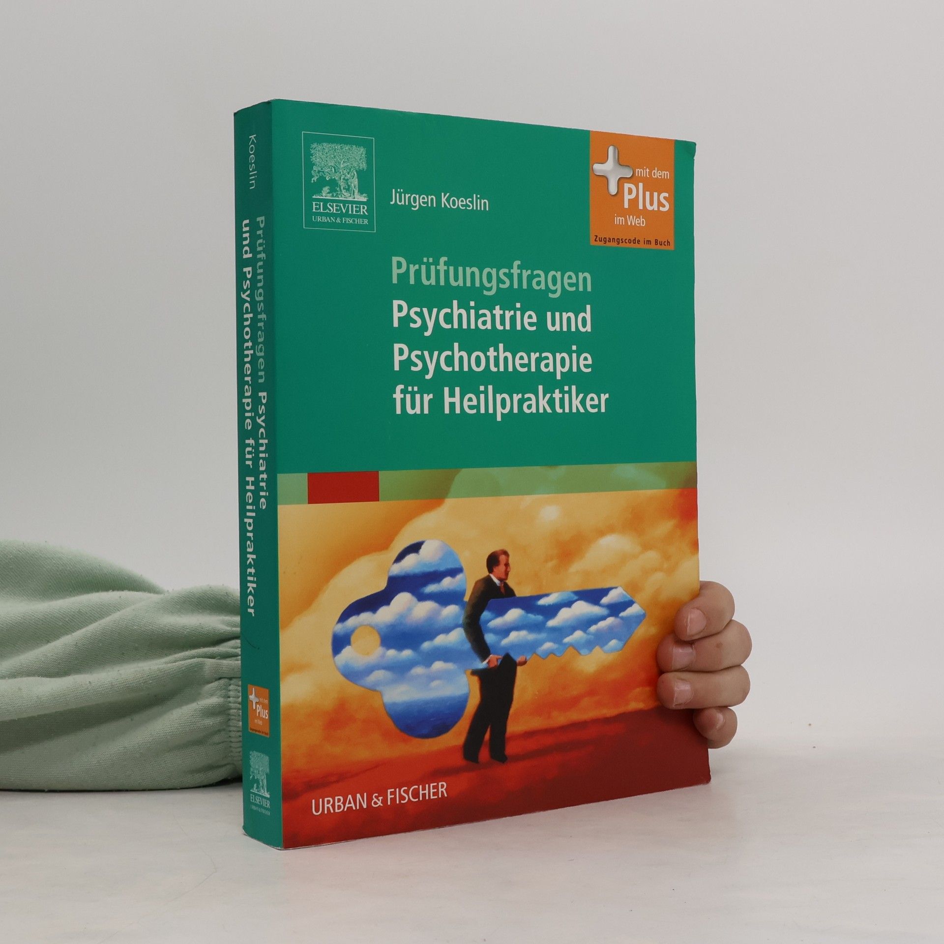 Jürgen Koeslin Prüfungsfragen Psychiatrie und Psychotherapie für Heilpraktiker