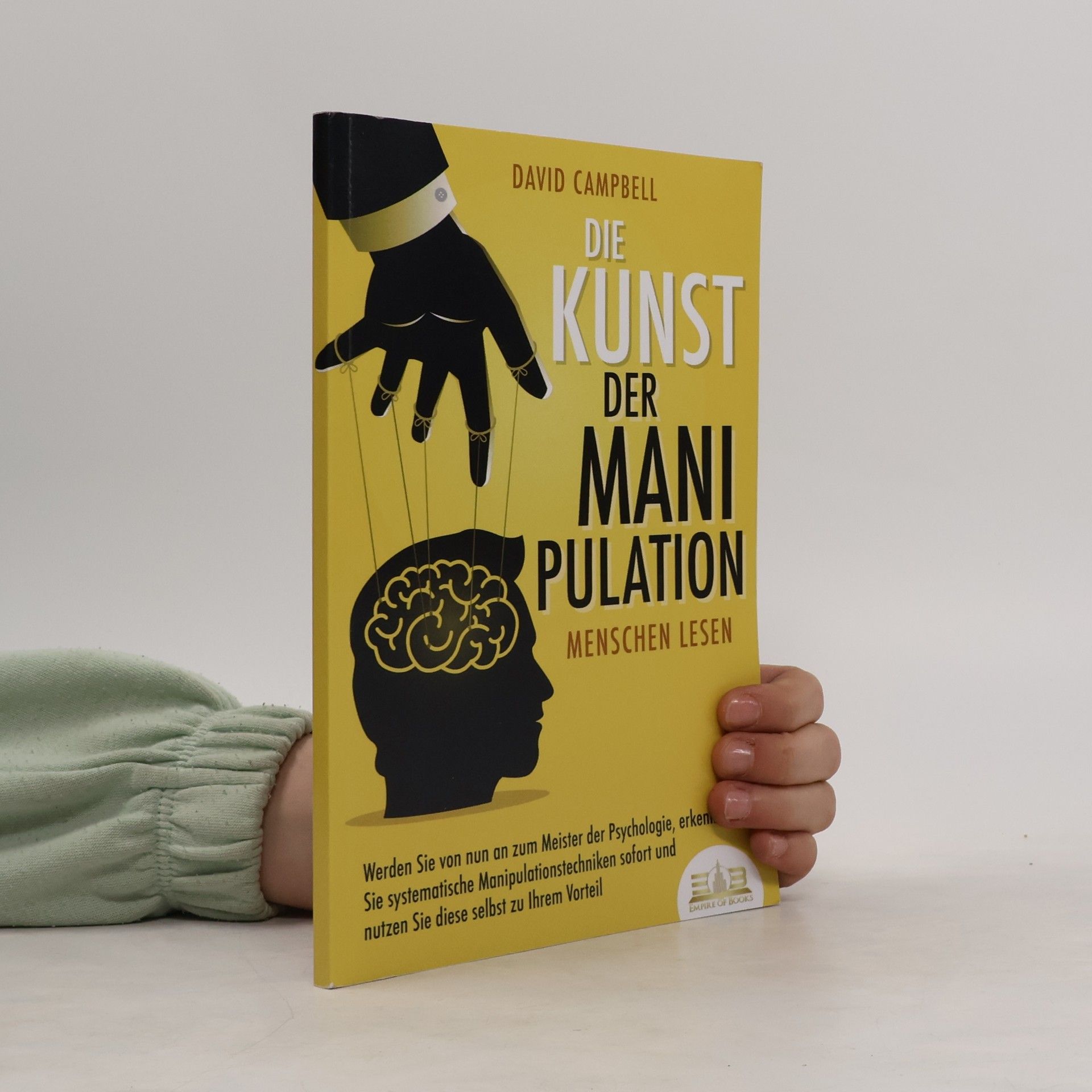 David Campbell Die Kunst der Manipulation - Menschen lesen
