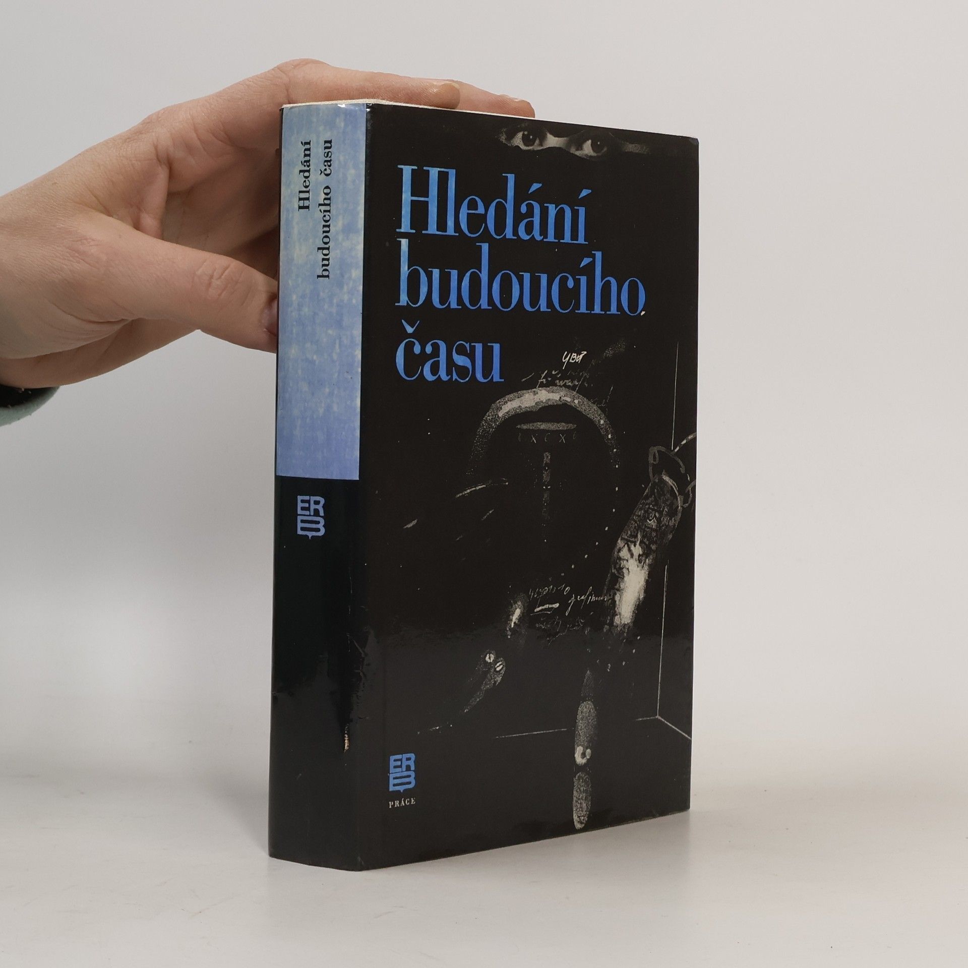 Jaroslav Veis Hledání budoucího času