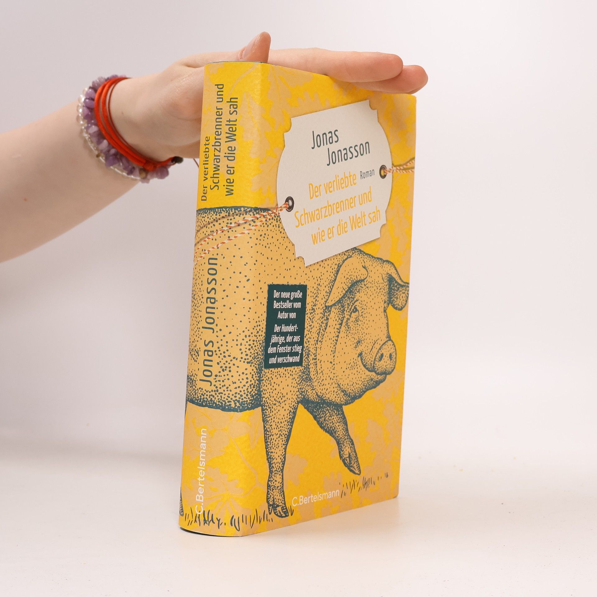 Jonas Jonasson Der verliebte Schwarzbrenner und wie er die Welt sah