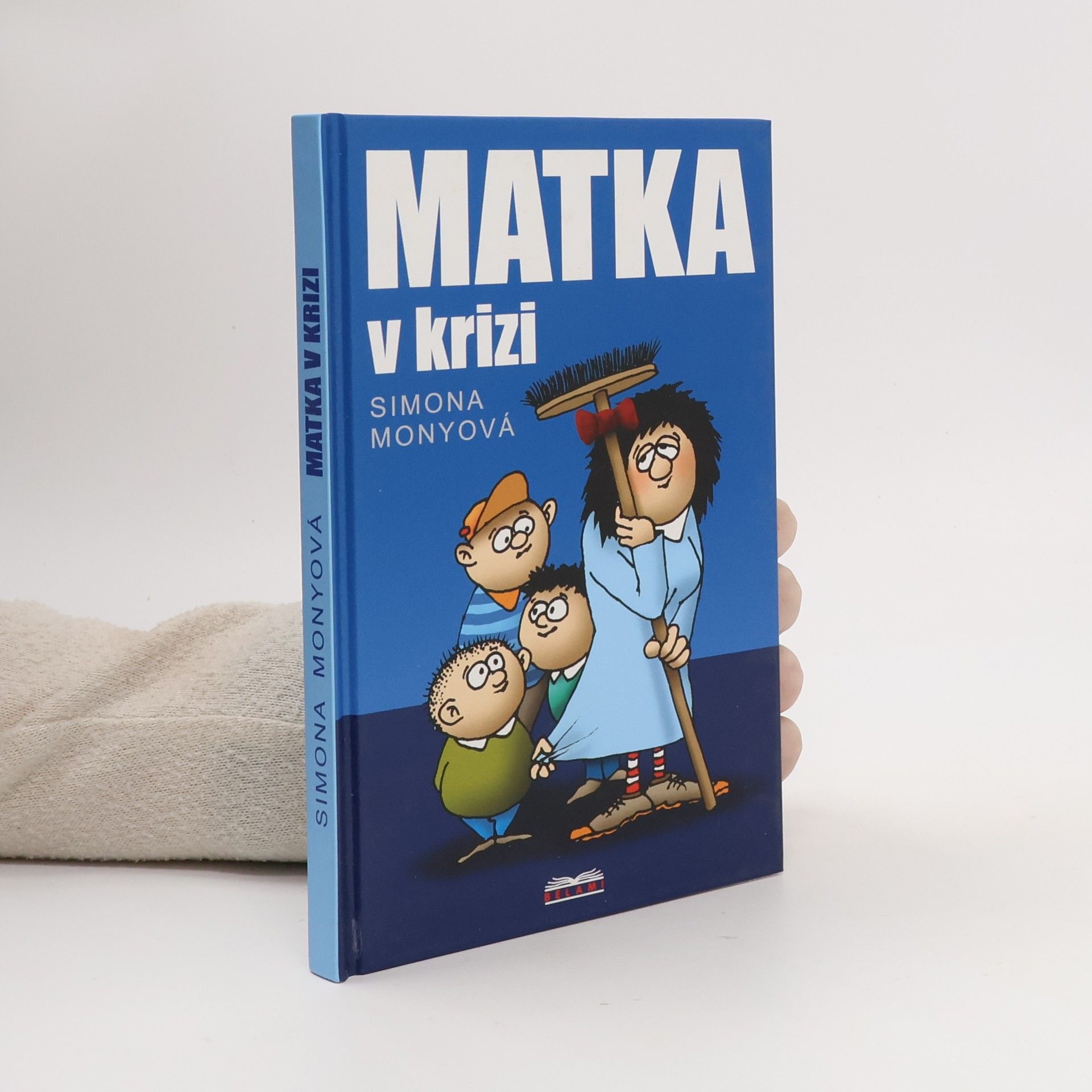 Simona Monyová Matka v krizi