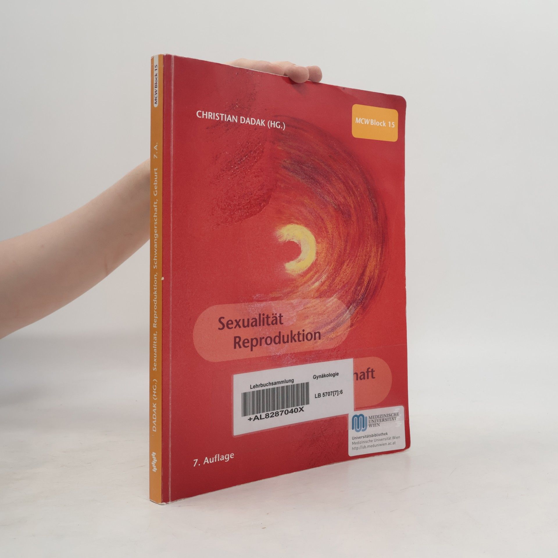 Christian Dadak MCW Block 15: Sexualität, Reproduktion, Schwangerschaft, Geburt - 7. Auflage