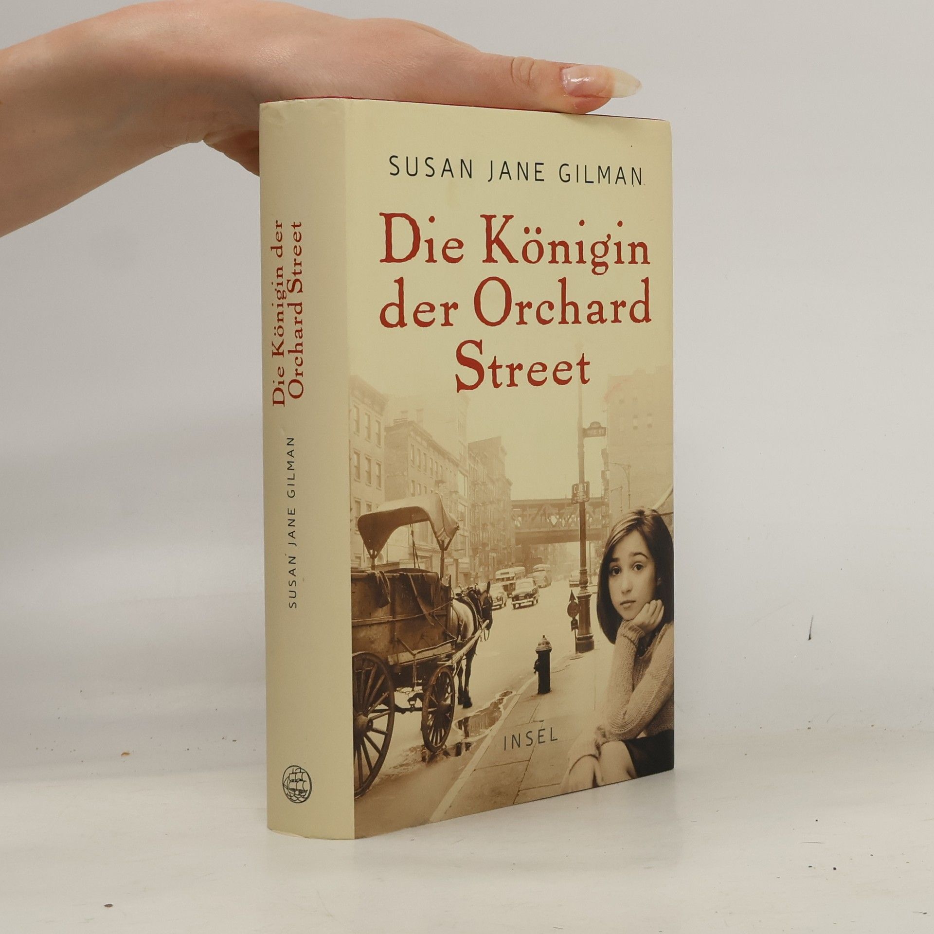 Susan Jane Gilman Die Königin der Orchard Street