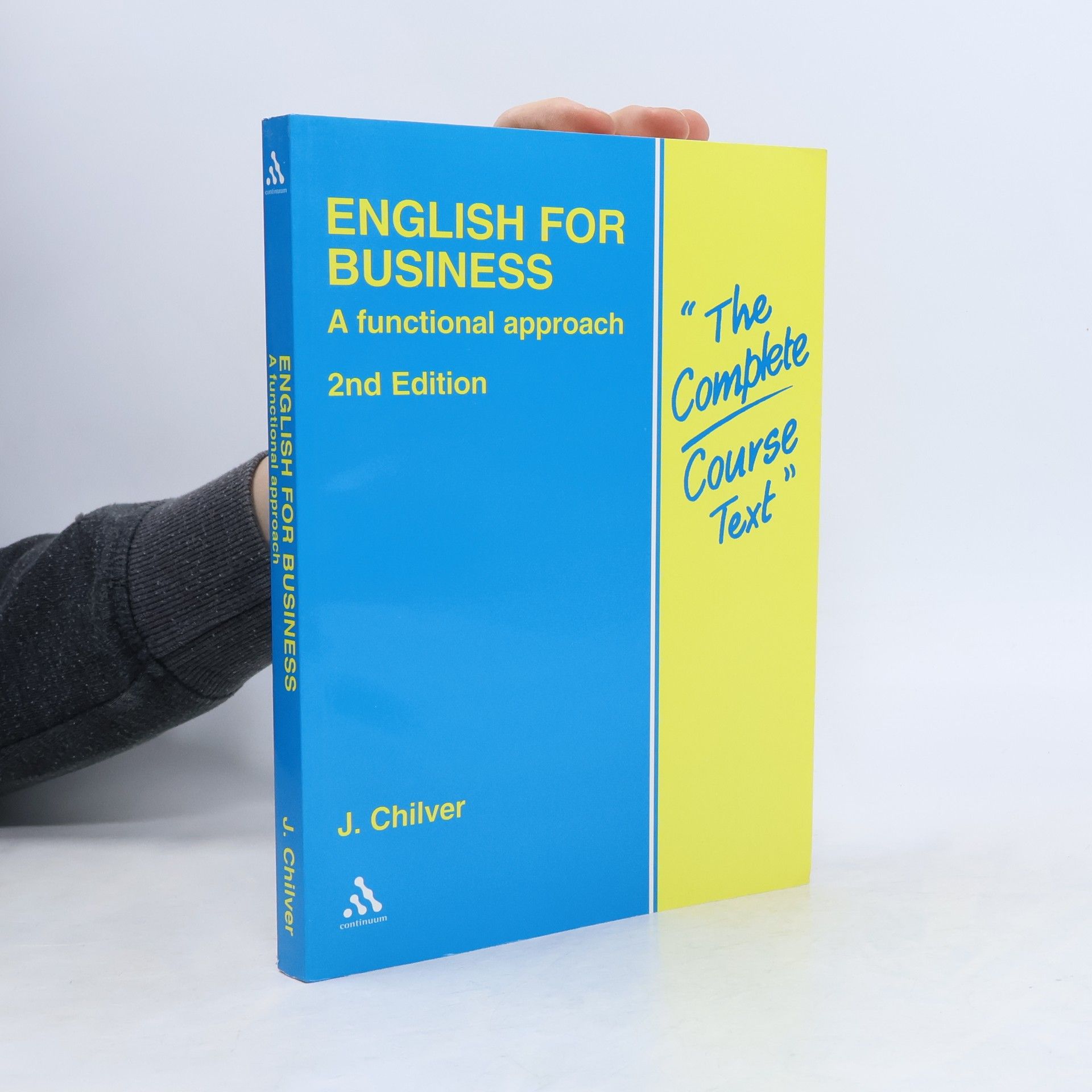 Joseph Chilver English for business. A functional approach