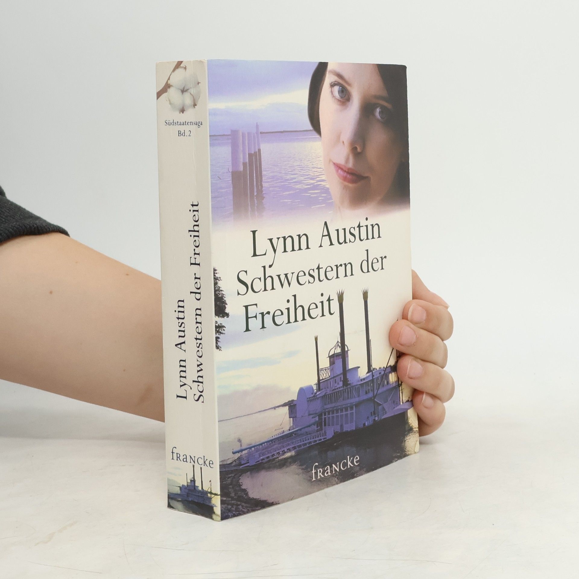 Lynn Austin Südstaatensaga