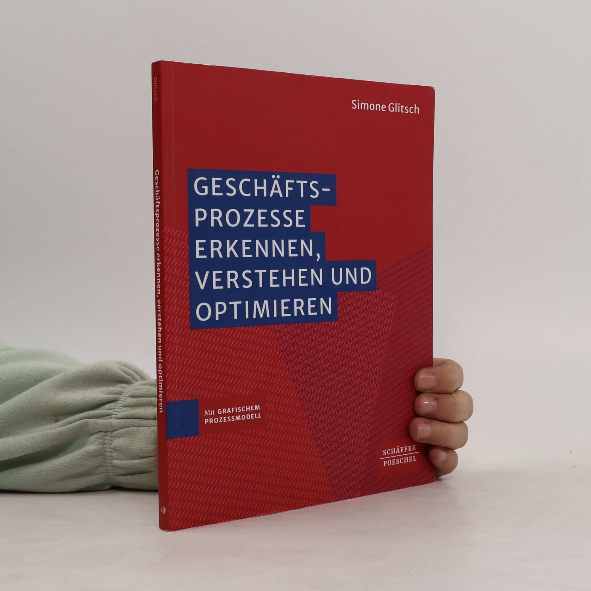 Simone Glitsch Geschäftsprozesse erkennen, verstehen und optimieren