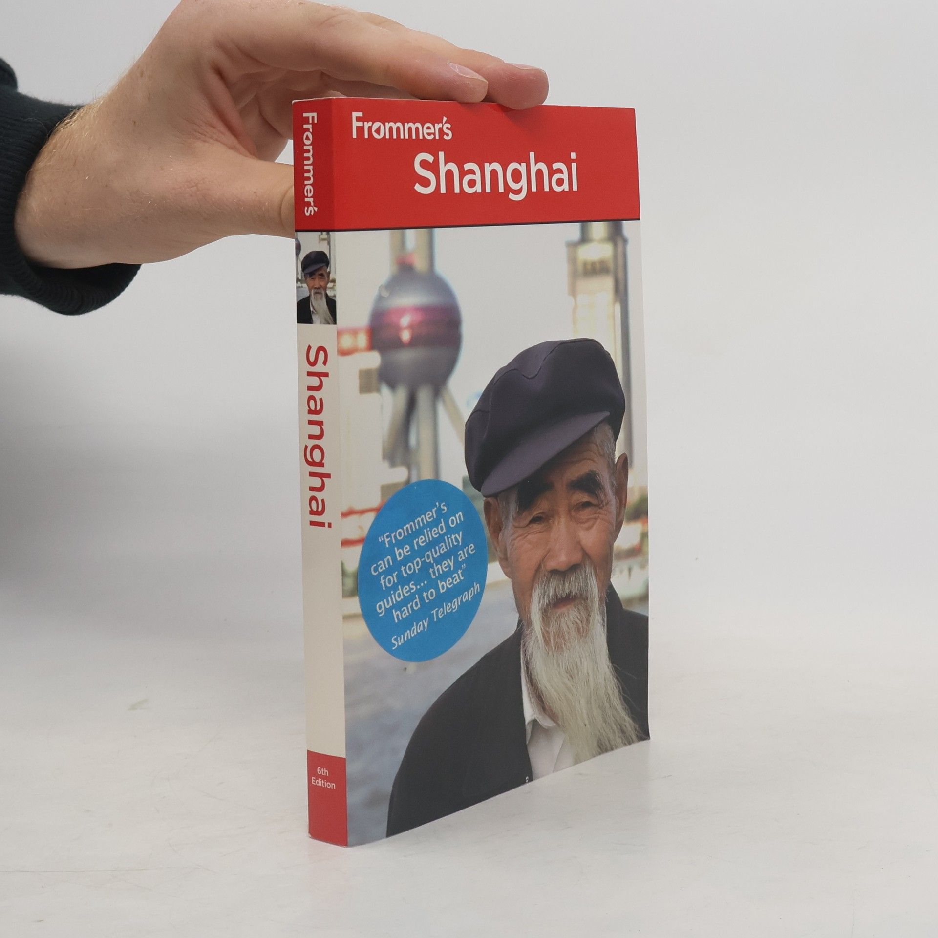 Sharon Owyang Frommer's Shanghai - 6th Edition
