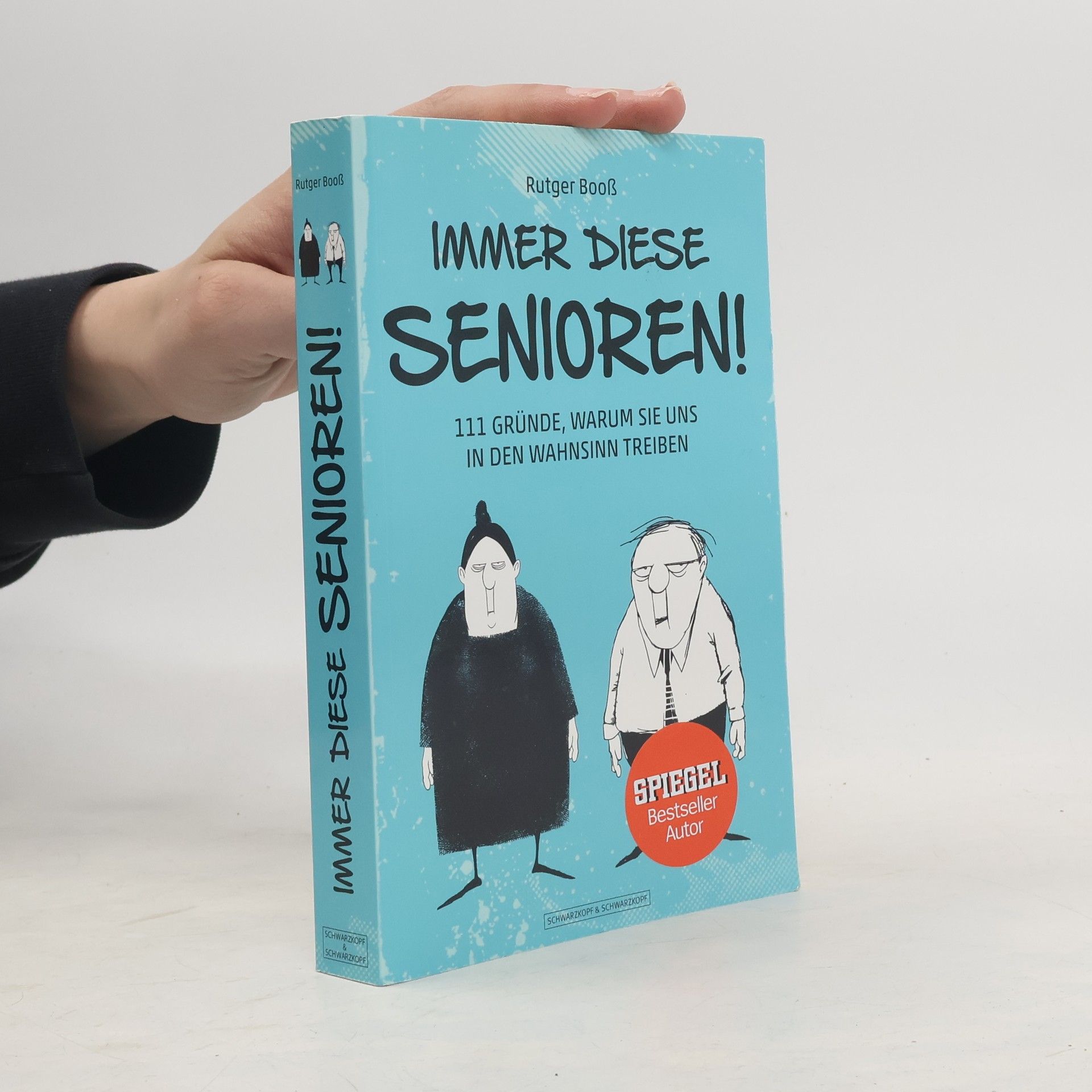 Rutger Booß Immer diese Senioren!